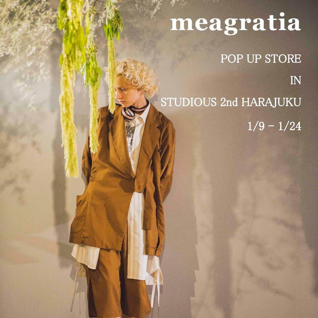 メアグラーティアのインスタグラム：「meagratia POP UP STORE をSTUDIOUS 2nd 原宿店 @studious_2nd にて開催致します。 1/9 - 1/24まで。 コレクションアイテムが一同に揃います。 また、このイベントのみの限定アイテムも並びます。 meagratiaの世界観を表現しておりますので、是非お立ち寄りください。  #meagratia #studious #studious2nd#popupshop #popupstore #flowers#flower」
