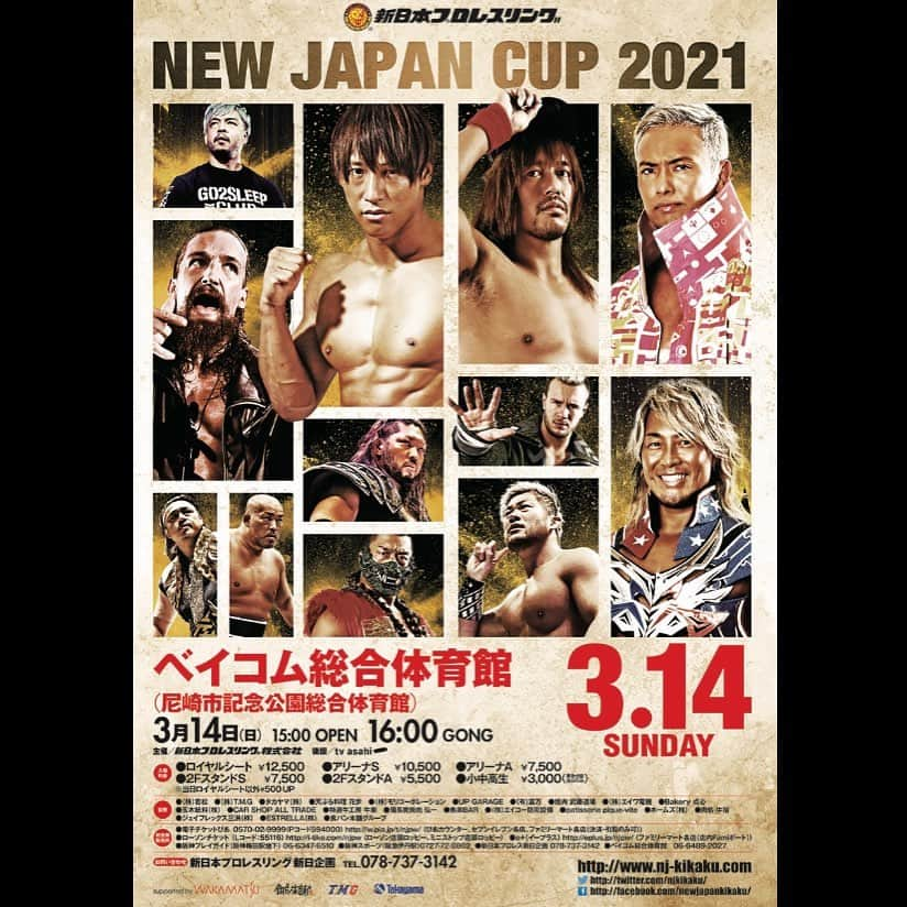 新日本プロレスリング 新日企画さんのインスタグラム写真 - (新日本プロレスリング 新日企画Instagram)「【3.14尼崎大会（ベイコム総合体育館） ポスター完成！】  ＜チケット情報＞ https://www.njpw.co.jp/tornament/278311  「NEW JAPAN CUP 2021」 3月 14日(日)　PM4：00 GONG！ ベイコム総合体育館（尼崎市記念公園総合体育館） ＜JR尼崎駅から西へ徒歩７００m＞  #新日本プロレス #njpw #ポスター公開 #ベイコム総合体育館 #尼崎 #3月14日」1月13日 17時08分 - nj_kikaku