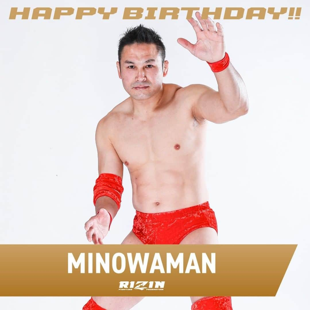 RIZIN FF OFFICIALさんのインスタグラム写真 - (RIZIN FF OFFICIALInstagram)「＼HAPPY BIRTHDAY／  本日1月12日は ミノワマン 選手のお誕生日🎉✨ おめでとうございます㊗️  Happy birthday Minowaman!!! Jan.12」1月12日 12時00分 - rizin_pr