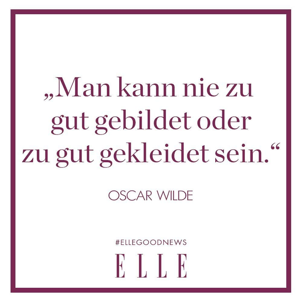 ELLE Germanyさんのインスタグラム写真 - (ELLE GermanyInstagram)「… da können wir Oscar Wilde nur zustimmen! ✨ #ellegoodnews #oscarwilde #quotes #fashionquotes」1月13日 2時34分 - ellegermany