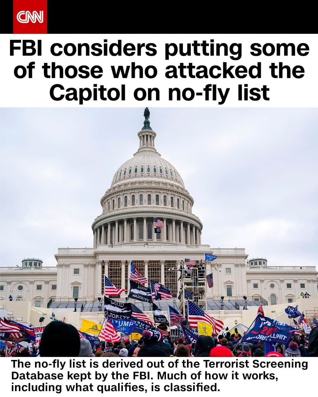 CNNさんのインスタグラム写真 - (CNNInstagram)「The FBI has publicly acknowledged for the first time that it is considering keeping those who attacked the US Capitol last week from boarding planes by adding them to the federal no-fly list. Congressional leaders have called for keeping rioters off planes. "We cannot allow these same insurrectionists to get on a plane and cause more violence, and more damage," Senate Minority Leader Chuck Schumer said Tuesday.⁠ ⁠ (📸: Alex Edelman/AFP/Getty Images)」1月13日 7時31分 - cnn