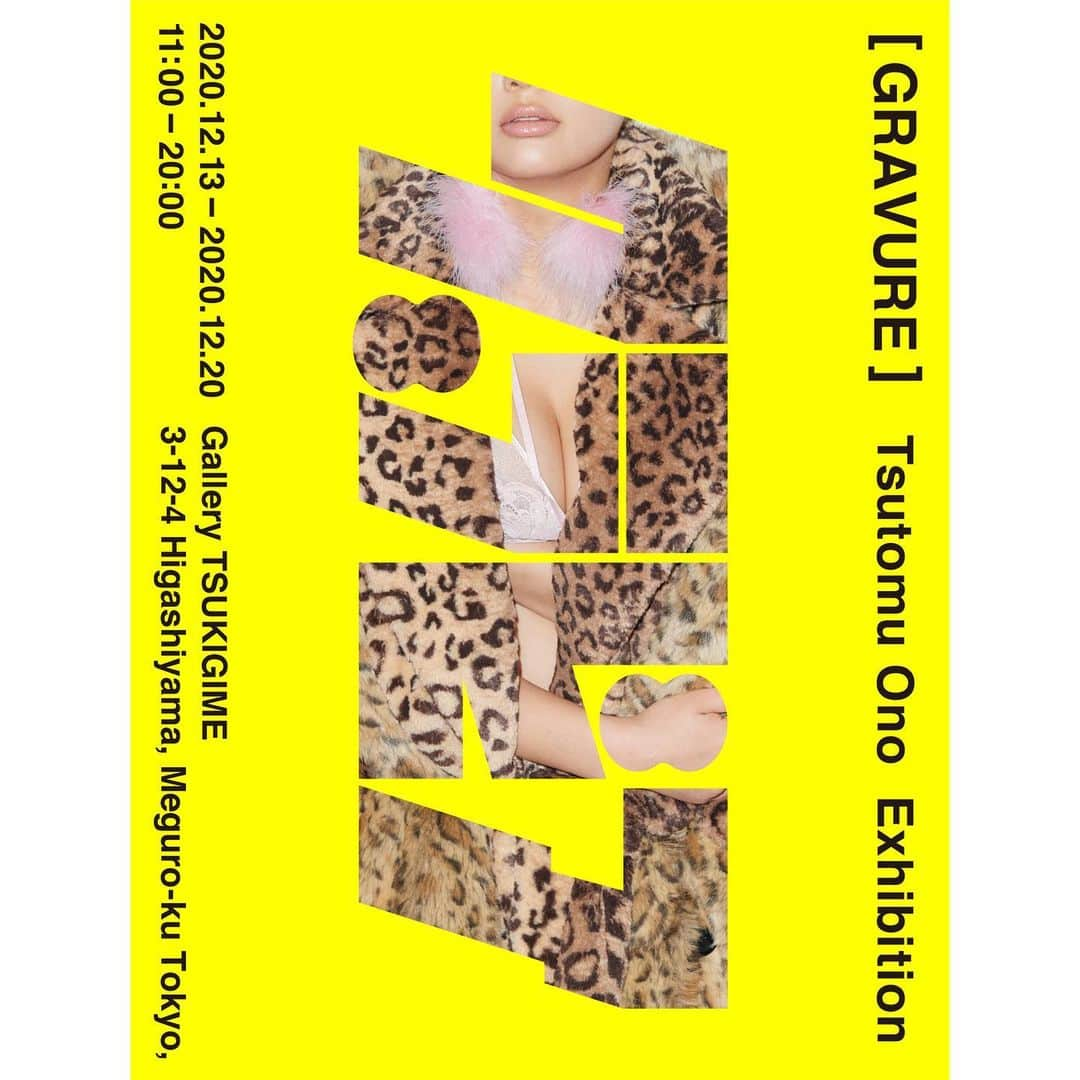オノツトムさんのインスタグラム写真 - (オノツトムInstagram)「20日 最終日です！ 20時まで  #オノツトム #オノツツム #グラビア #サイゾー  デザイン：原健三 @hara_kenzo  出演ラインナップ #椿原愛 ／ #園都 ／ #みうらうみ ／ #長澤茉里奈 ／ #彩川ひなの ／ #森咲智美 ／ #岡田サリオ ／ #片岡沙耶 ／ #高橋凛 ／ #冨手麻妙 ／ #原あや香 ／ #森田ワカナ ／ #酒井萌衣 ／ #永尾まりや ／ #本郷杏奈 ／ #小林レイミ ／ #山崎真実 ／ #犬童美乃梨 ／ #平嶋夏海 ／ #茜子 ／ #岸明日香 順不同  ＜展示情報＞ [展示名] [ GRAVURE ] Tsutomu Ono Exhibition [日程] 2020年12月13日（日）～2020年12月20日（日）11:00-20:00 [会場] ギャラリー月極:Gallery Tsukigime（池尻大橋駅） 　　　〒153-0043 東京都目黒区東山３丁目１２−４ [ギャラリーweb] http://tsukigime.space/  ＜写真集情報＞ 著者：オノツトム タイトル：GRAVURE 価格：4,000円（税込） 判型：298×226 / 特別カバー付 / 100ページ / 300部限定 / デザイン：原健三 印刷：藤原印刷 私版 展示会場に販売」12月20日 12時08分 - tsutomuono