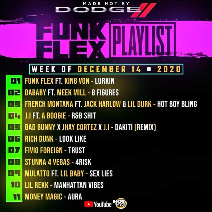 ファンクマスター・フレックスのインスタグラム：「PLAYLIST MANAGER: @wilmajor   @FunkFlex x @kingvonfrmdao - Lurkin (Prod. by @funkflex x @bmcbeats ) @inflexwetrust @markbuol 2 @DaBaby ft. @MeekMill - 8 figures (Pord. @wizzlegotbeats @iamdjkid )  @arnoldltaylor @interscope 3 @FrenchMontana ft. @JackHarlow & @LilDurk - Hot Boy Bling (Prod by @JetsonMade #1stClass  #Starboy @JasperHarris ) @salxo @cashxo  4 @iamj.i ft. @artisthbtl - R&B Shit (Prod by #Woodpecker @figurezmadeit ) @gstarr_mgmt @interscope 5 @BadBunnyPR x @jhaycortez x @iamj.i - Dakiti (remix) (Prod by #Patience @Tainy #BadBunny #jhaycortez ) 6 @richdunk_lok - Look Like #billiondollababyent 7 @FivioForeign_8fs - Trust (prod. by @axlbeats_1 ) @fsr.management @columbiarecords 8 @Stunna4Vegas - 4Risk (Prod. by #Hollo #yungglizzy @DaBaby @interscope 9 @mulatto ft. @lilbaby_1 - Sex Lies (Prod by @shawdiptheplug @jetsonmade @poohyouafool ) @pittstopent @J_grand @RCArecords 10 @lilrekk - Manhattan Vibes (Prod. by @1dayout @elteeprod ) @qp_hbtl + @babydubai_hbtl @highbridgethelabel @sultan100mill 11 @iammoneymagic - Aura (Prod by @iam_lennyj )」