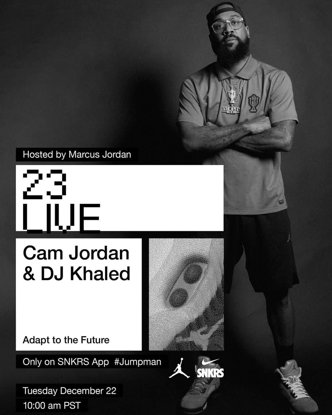 Jordanのインスタグラム：「Another episode of 23Live is coming soon. Drop your questions for @CamJordan94 & @DJKhaled. Don’t miss the chance to have them answered on 23Live, streaming 12.22 at 10am PST on SNKRS.」