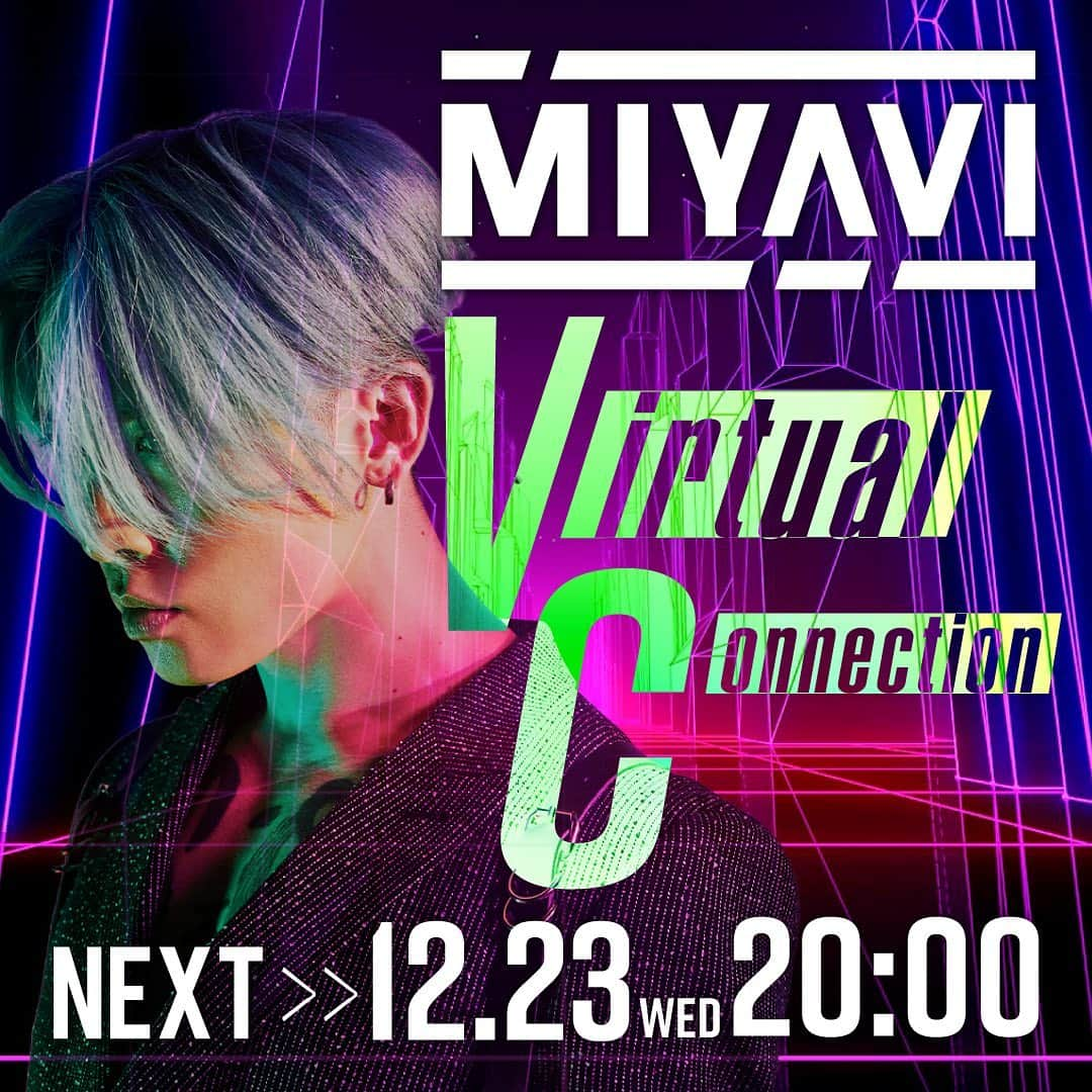 MIYAVI（石原貴雅）さんのインスタグラム写真 - (MIYAVI（石原貴雅）Instagram)「. 12/23(水)20:00～開始🎉 MIYAVI Virtual プロジェクト【Virtual Connection】 ニコニコチャンネル＆YouTube同時生配信🔥 . Virtual Connectionはここでしか聞けないトーク盛りだくさん‼️🙌 今回で生配信はしばらくお休み💫 視聴者の皆さんとじっくりConnectionします🎸⚡️ 是非お楽しみください🎶 . 【配信日時】 12/23(水)20:00～開始 ※番組スタート15分はどなた様も無料でご覧いただけます。 ※全編チャンネル放送は会員様向けの放送となります。 . 【ニコニコチャンネル】 MIYAVI CHANNEL https://live2.nicovideo.jp/watch/lv329567597 . 【YouTube】 MIYAVI OFFICIAL https://www.youtube.com/myv382tokyo . . #MIYAVI #LDH #MYVCREW #VirtualConnection」12月21日 15時05分 - miyavi_staff