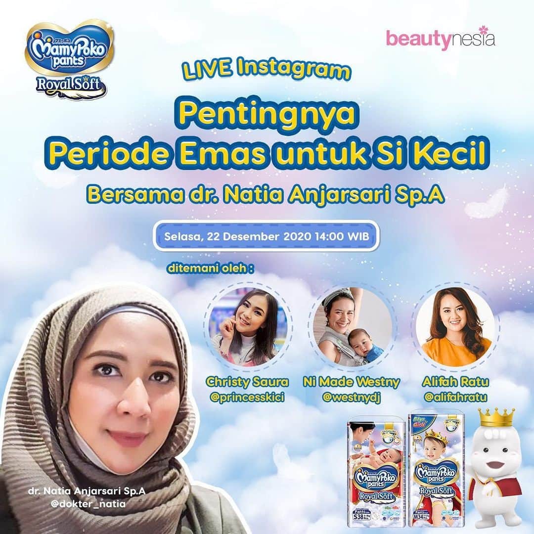 のインスタグラム：「Setiap orang tua pasti merasakan kebanggaan saat melihat proses tumbuh kembangnya sang buah hati, apalagi di saat Periode Emas si Kecil. Karna itu, kita harus memperhatikan periode tersebut dengan tepat. Memang sepenting apa Periode Emas bagi si kecil ? Yuk, coba temukan jawabannya bersama dengan dr. Natia Anjasari Sp.A di Instagram Live @mamypokoid  ⁣⁣ Selasa, 22 December 2020 pukul 14:00 WIB⁣⁣ ⁣⁣ Eits, Instagram Live ini juga berlangsung di account instagram @princesskici @westnydj dan @alifahratu . So, pastikan kamu nonton di salah satu akun mereka yah Beautynesian!⁣⁣ ⁣⁣ Yuk pasang alarm buat besok!」