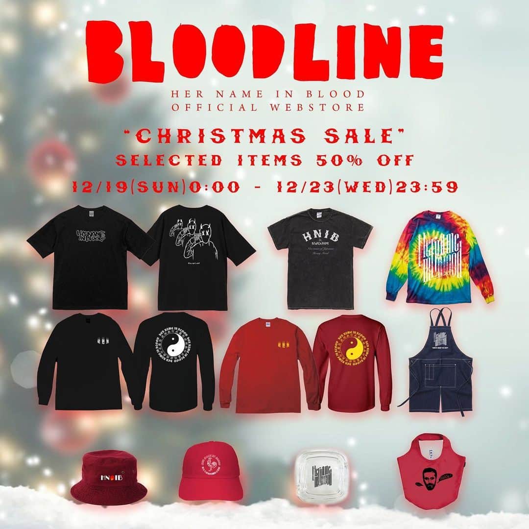 Her Name In Bloodのインスタグラム：「公式通販サイト"BLOODLINE" 今年最後のセールを行っています！  セレクトアイテムが50%OFF🔥  在庫やサイズに限りがあるものがあるのでお早めに！  明日12/23(水)23:59にて締め切りとなります⚡️」