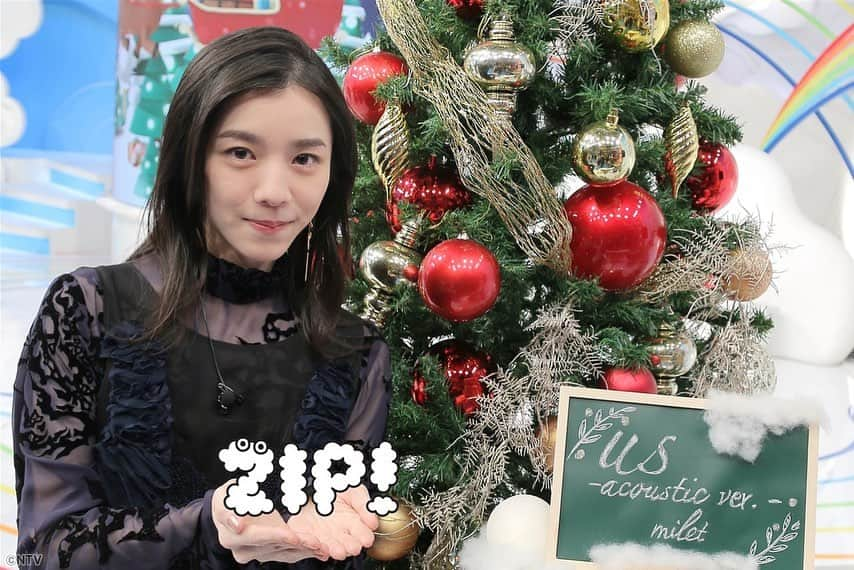 ZIP!さんのインスタグラム写真 - (ZIP!Instagram)「✨🎄クリスマスイブ🎁💕 そんな特別な日に響き渡るmiletさんの歌声…🥰 🦈田中さんの言う通り｢終わらないで!｣という気持ちでいっぱいでした😭miletさん、ステキなクリスマスプレゼントをありがとうございました‼️  #milet ♪｢#us｣ #ZIPクリスマスライブ #ZIP年末スペシャル  #クリスマスイブ #田中直樹 #徳島えりか #田中毅 #忽滑谷こころ #貴島明日香 #ZIP!」12月24日 15時23分 - ntvzip