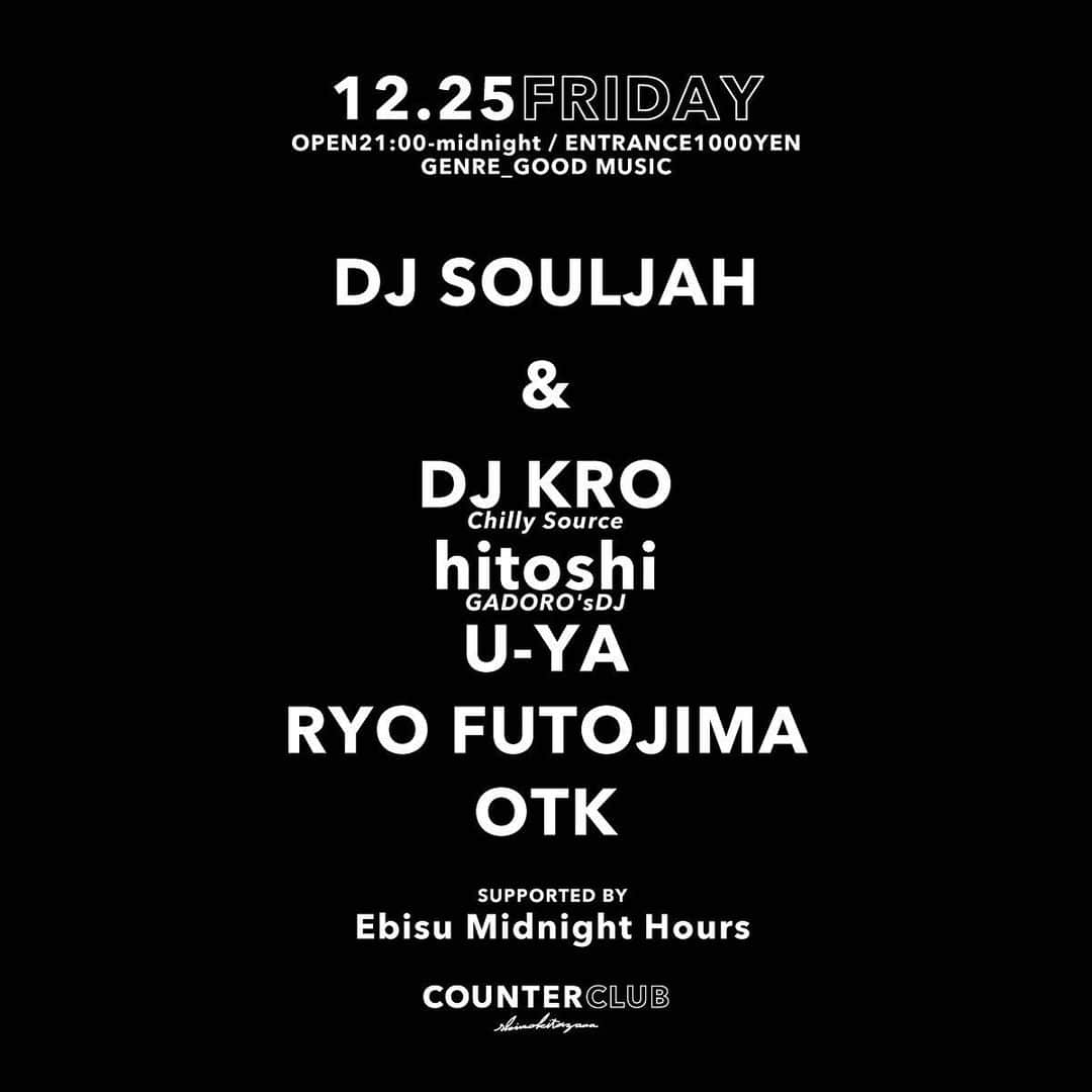 DJ SOULJAHのインスタグラム：「[更新] 下北沢🎄🎅✨12.25 [FRY] 年内ラスト w/ @djkrotokyo from @chillysourcetyo 🌶に加えPAPA君に代わり @dj_hitoshi_ 追加参戦🌴✨ Slice of Lifeによる NY Style 🍕 & 🍿でメリクリ🎁 皆様のご来店お待ちしております‼️ #MerryXmas」