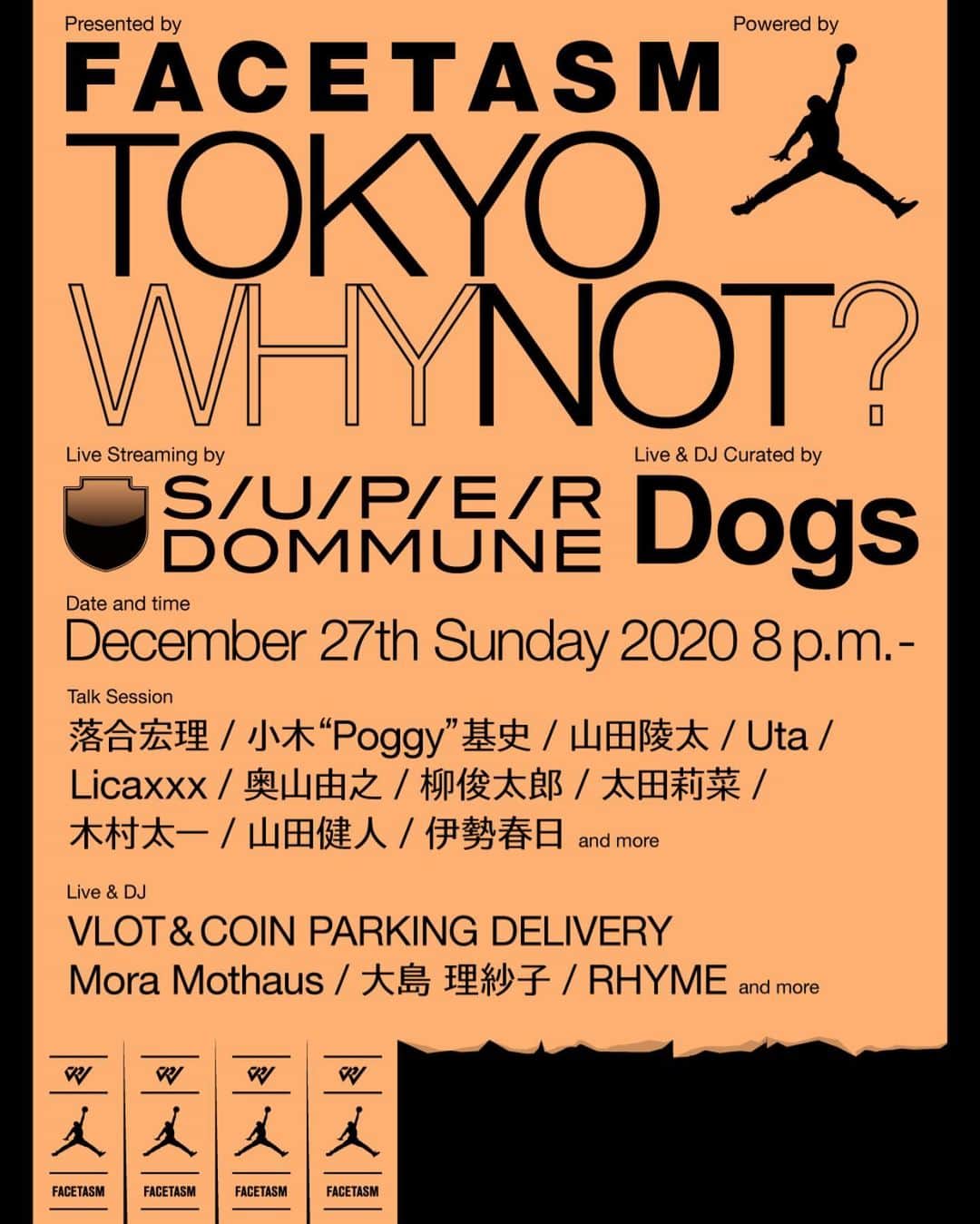 のインスタグラム：「. Presents by FACETASM "TOKYO WHY NOT?" powered by JORDAN BRAND 12/27の日曜日にJordan BrandとFacetasmとラッセル・ウエストブルックとのトリプルネームコレクションの発売を記念してデジタルセッション“TOKYO WHY NOT?”をDommuneにて開催します。今回のコレクションを通してファッションやバスケやカルチャーについて各分野のスペシャリスト達の多角的なトークセッションの他に、放送終盤にはDogsのキュレーションによるライブもあります。 @licaxxx1 @poggytheman @ryotayamada______ @utauuu @haruhi_ise_voilld @taichikimura.mov @dutch_tokyo @shuntaroyanagi @whoisrinaohta @dogsoji.tokyo @vlot_aka_djtaku @coinparkingdelivery_art @risako_1005 @moramothaus @_rhyme_ @yoshiyukiokuyama  @russwest44  @jumpman23  @wataru_ohzeki  @ochiaihiromichi」