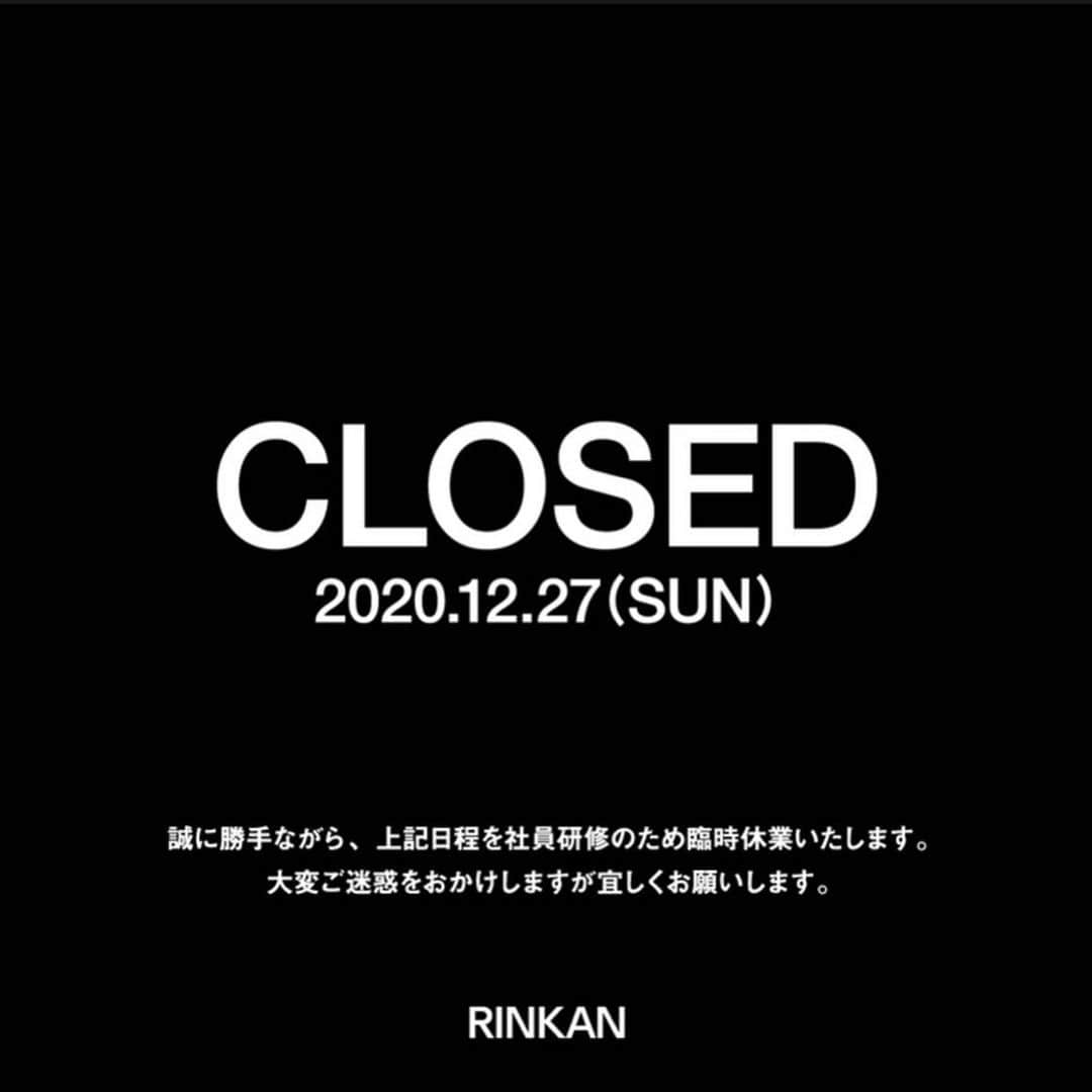 RINKAN渋谷店さんのインスタグラム写真 - (RINKAN渋谷店Instagram)「【臨時休業のお知らせ】  誠に勝手ながら、本日社員研修の為全店臨時休業となります。  大変ご迷惑をおかけしますがよろしくお願いします。」12月27日 8時51分 - rinkan_shibuya