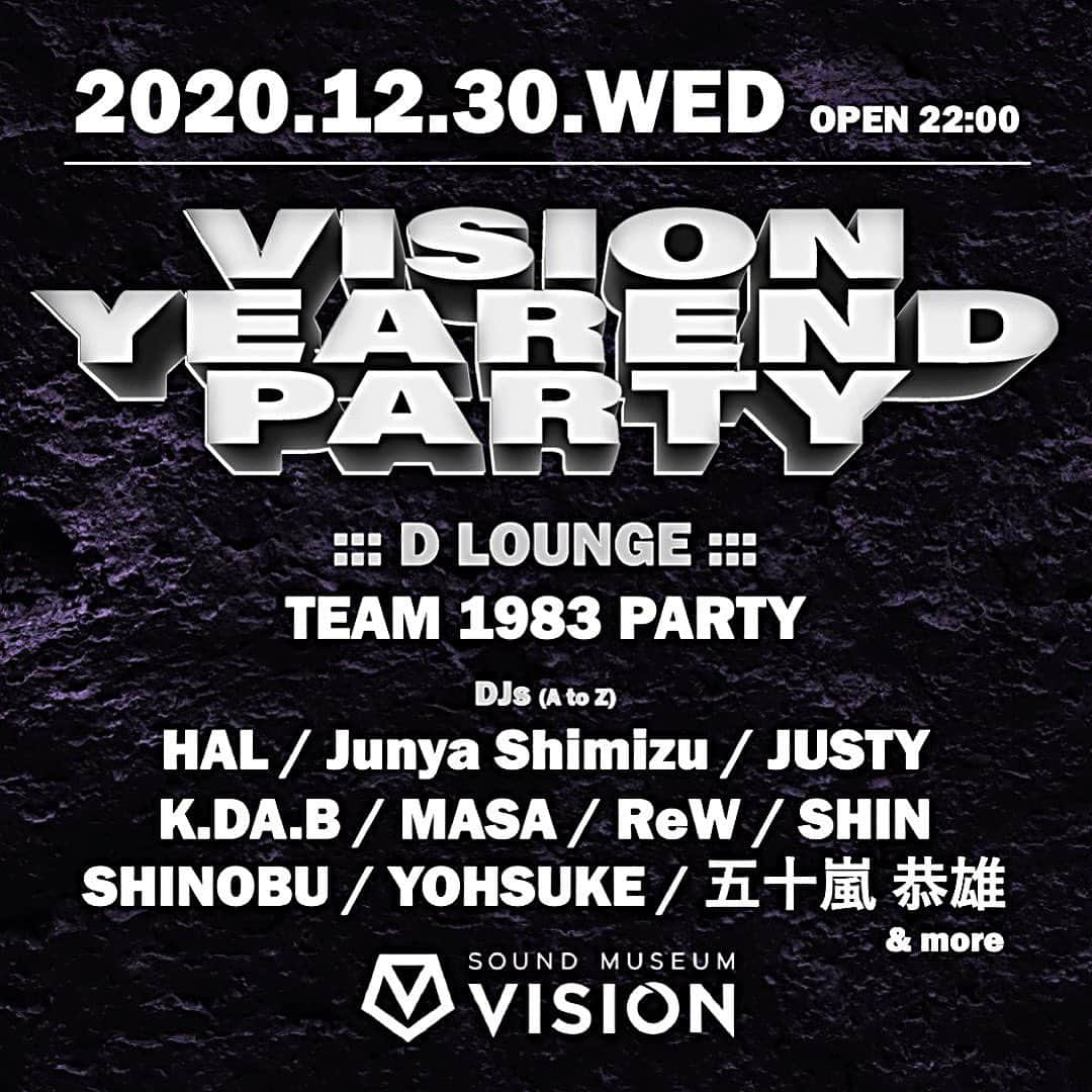 DJ HALのインスタグラム：「20201230 @visiontokyo  1983 Party」