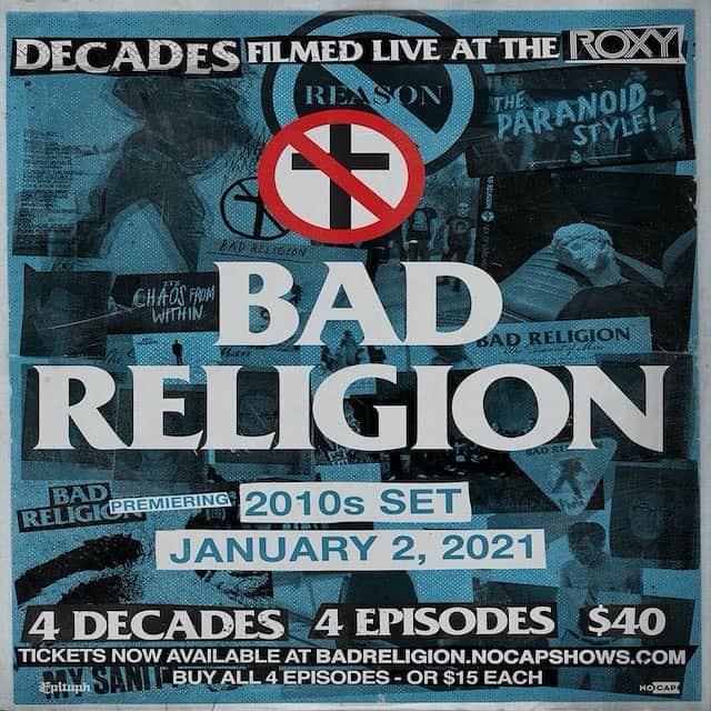 Bad Religionさんのインスタグラム写真 - (Bad ReligionInstagram)「DECADES final episode, The '10s, premieres Saturday, January 2nd. If you've missed the previous episodes they are available on-demand @nocapshows witness our evolution and find out what tomorrow brings. #BRDecades #BR40 ticket link in bio」12月28日 23時55分 - badreligionband