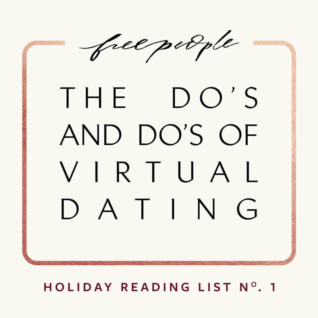 freepeopleさんのインスタグラム写真 - (freepeopleInstagram)「At this point, it seems natural. 2020 brought a lot of changes and virtual dating was one of them. Get the low down on the do’s (and more do’s) with our first holiday must-read through our link in bio.」12月29日 4時09分 - freepeople