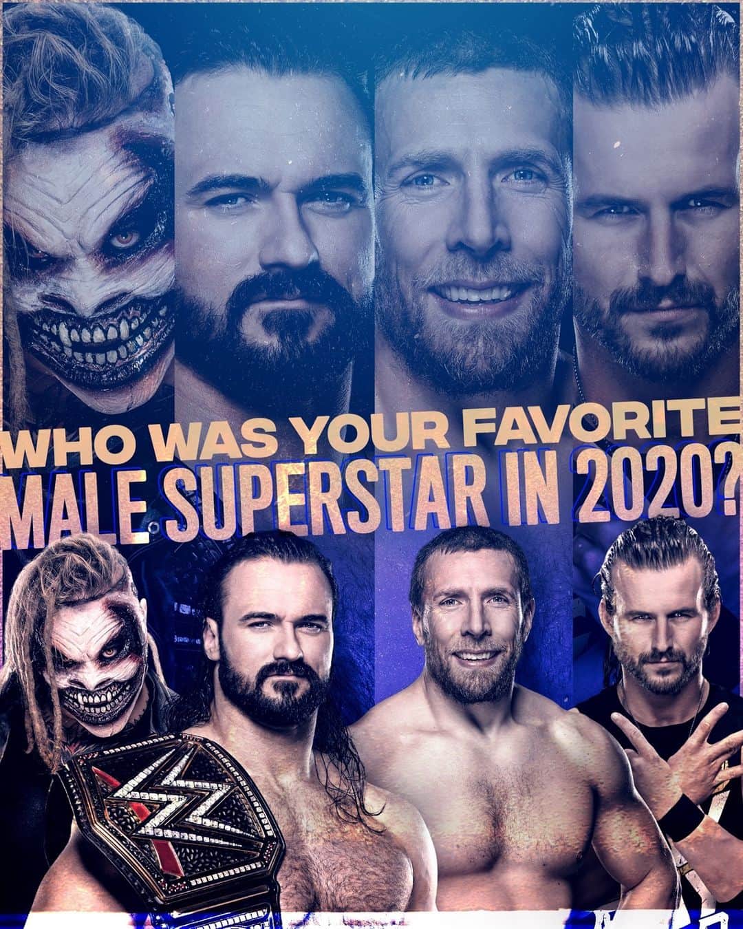WWEさんのインスタグラム写真 - (WWEInstagram)「Who was your favorite male Superstar of 2020? Tag him in the comments」12月30日 3時00分 - wwe