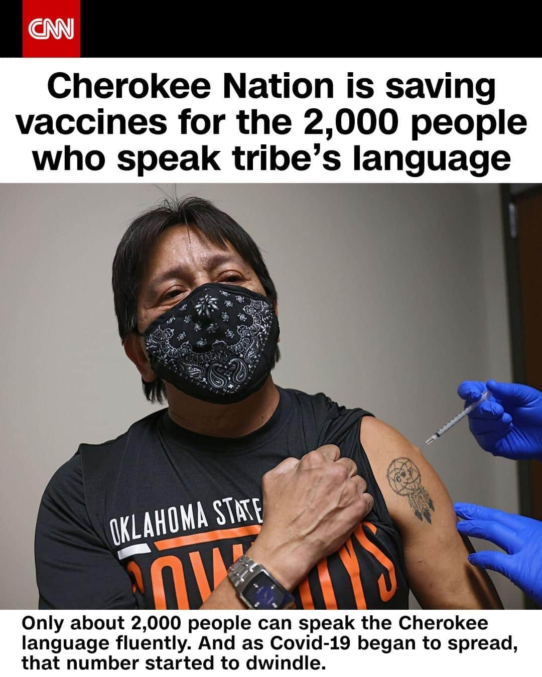 CNNさんのインスタグラム写真 - (CNNInstagram)「Even before the pandemic hit, the Cherokee Nation was dealing with a crisis: the potential disappearance of its native language. About 30 Cherokee speakers have died of Covid-19. When the Cherokee Nation began receiving shipments of the vaccine, the tribal government identified Cherokee speakers as among the first groups to be eligible for the shot. "When you lose a speaker and you're a tribe that has only 2,000 fluent speakers left, you've lost something that isn't just irreplaceable, as all life is, but is really a national treasure," Principal Chief Chuck Hoskin Jr. told CNN. "Whether they survive and whether they pass down their knowledge will help determine in a couple of generations if there is a Cherokee language left." Tap the link in our bio to learn more.⁠ ⁠ (📸: Mike Simons/Tulsa World)」1月13日 21時01分 - cnn