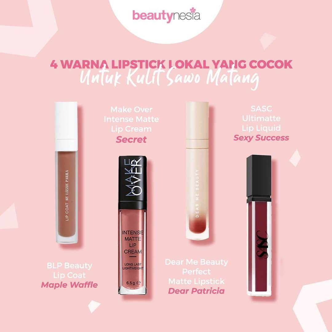 のインスタグラム：「Memliki warna kulit sawo matang bukan menjadi penghambat dalam pemilihan warna lipstik. Tenang, Beautynesia punya rekomendasi lipstick yang cocok untuk kamu yang punya kulit sawo matang 😉⁣⁣⁣ ⁣⁣⁣ Kalo lipstick favorite kamu yang mana nih?⁣⁣⁣ ⁣⁣⁣ #Lipstick #beautynesiaid #SawoMatang #kulitsawomatang #pilihanlipstick」