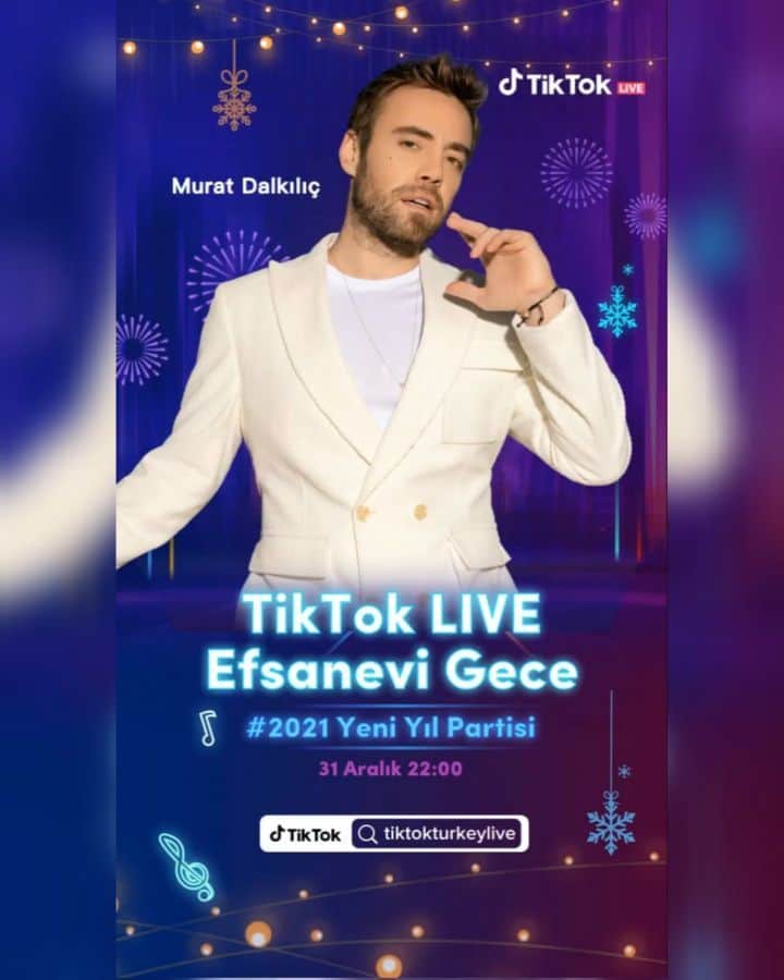 muratdalkilicのインスタグラム：「"TikTok LIVE Efsanevi Gece” 2021 Yeni Yıl Partisi; 31 Aralık, 22:00'de TikTok’ta “tiktokturkeylive” hesabında! Ben de oradayım. Sakın kaçırmayın!」