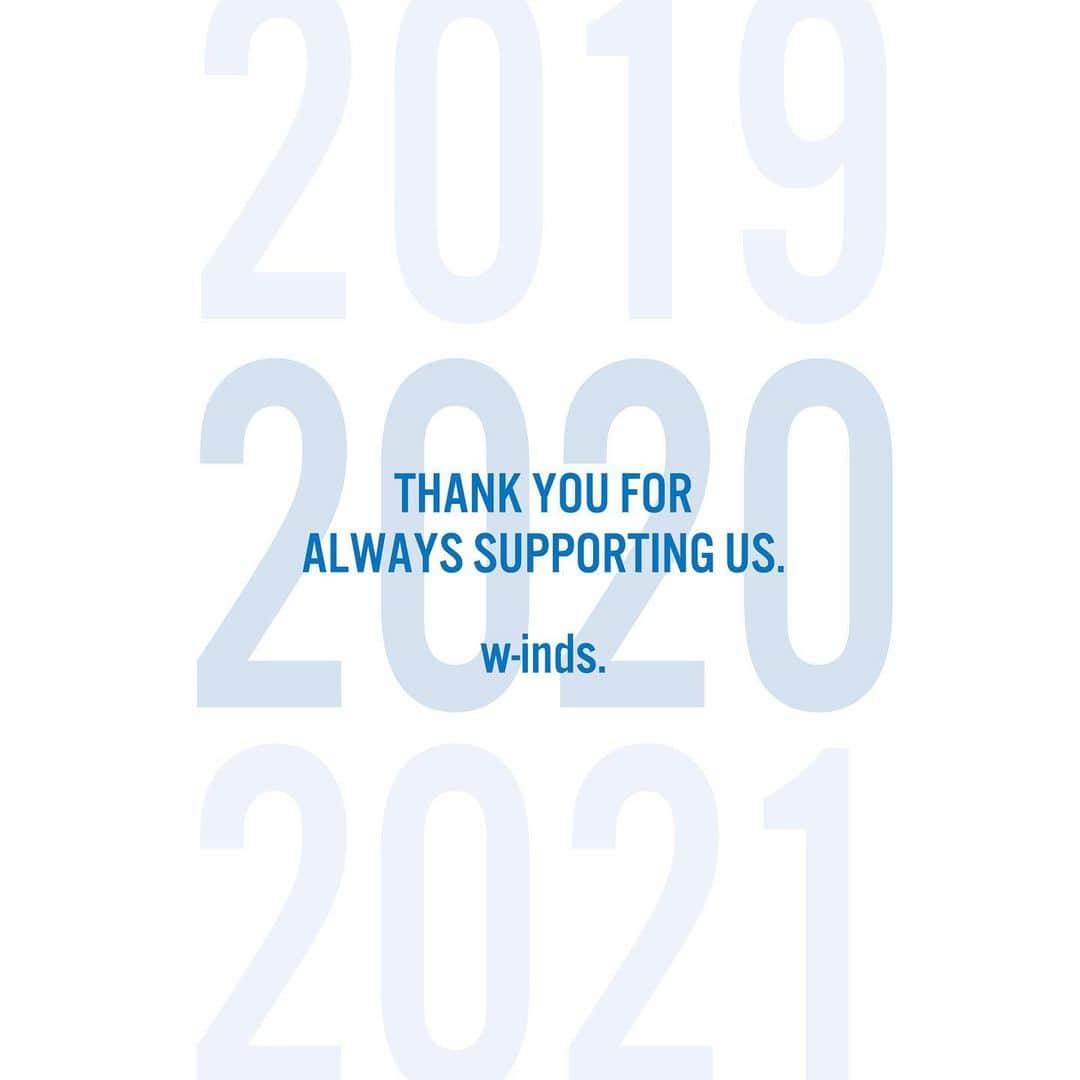 w-inds.のインスタグラム：「2020年 SNSを通じて沢山の想いを届けてくださりありがとうございました。﻿ よいお年をお迎えください。﻿ ﻿ We”re beautiful now﻿ 2020▶︎2021﻿ ﻿ #w_inds」