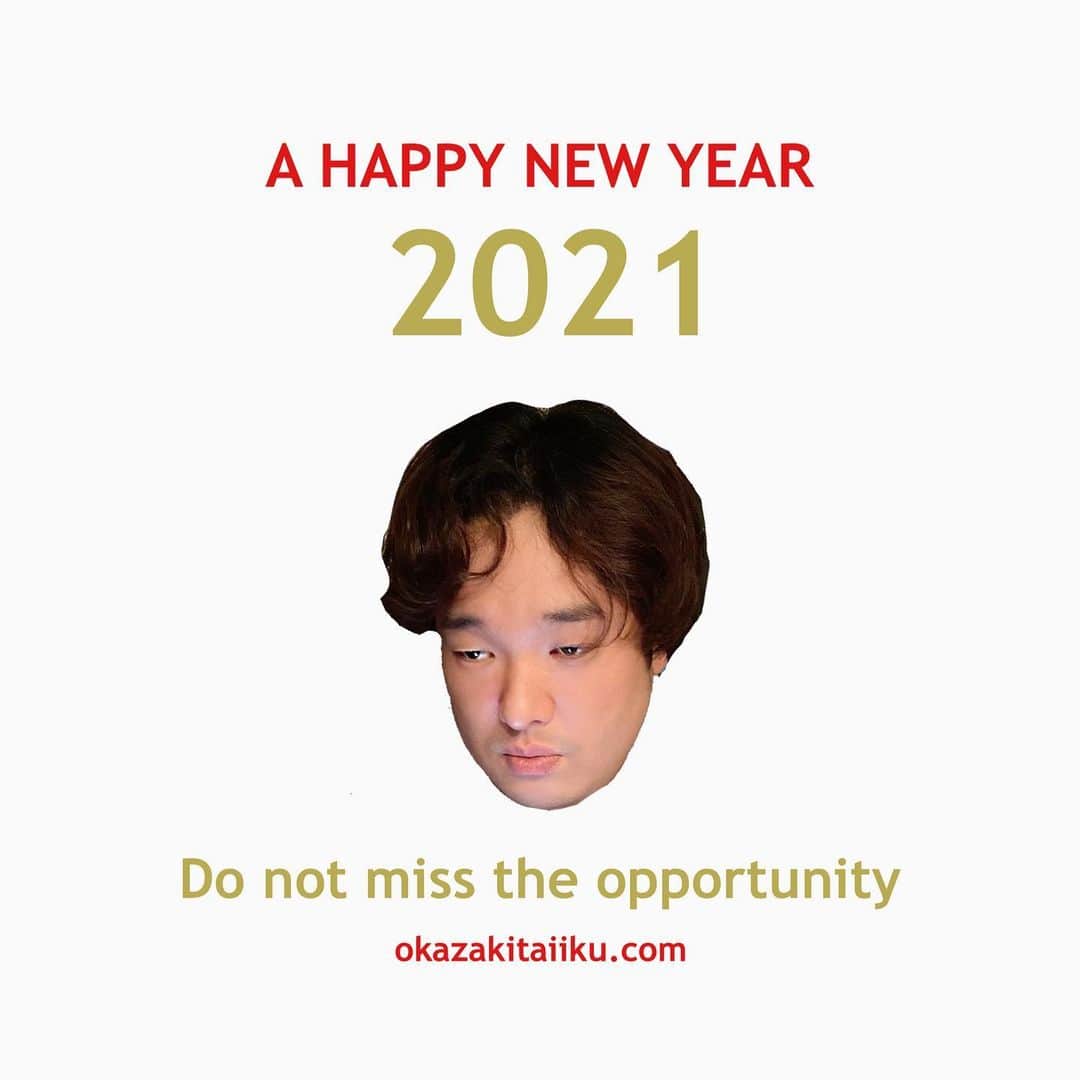 岡崎体育さんのインスタグラム写真 - (岡崎体育Instagram)「2021」1月1日 0時16分 - okazaki_taiiku