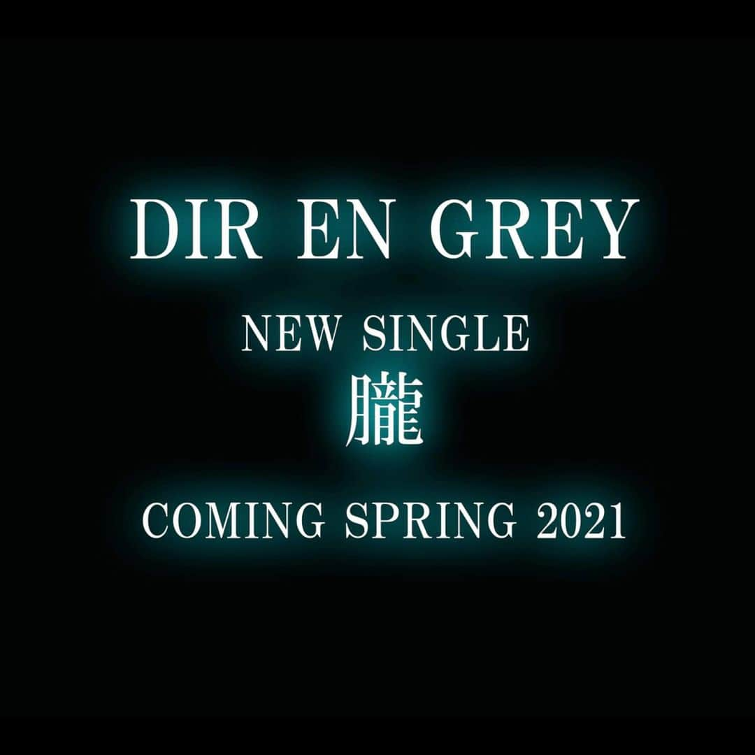 DIR EN GREYのインスタグラム：「■■恭賀新年■■  旧年中は、DIR EN GREYに対するご支援、ご理解を賜り、誠にありがとうございました。 本年も何卒宜しくお願い申し上げます。  2021年元日  ■■最新情報■■  2021年春、DIR EN GREY最新SINGLE『朧』発売決定！  DIR EN GREYにとって通算32作品目となるNEW SINGLE『朧』(おぼろ)が今春発売されることが決定致しました。   DIR EN GREY NEW SINGLE 『朧』 COMING SPRING 2021   詳細は後日発表致しますので、続報を楽しみにお待ちください。」