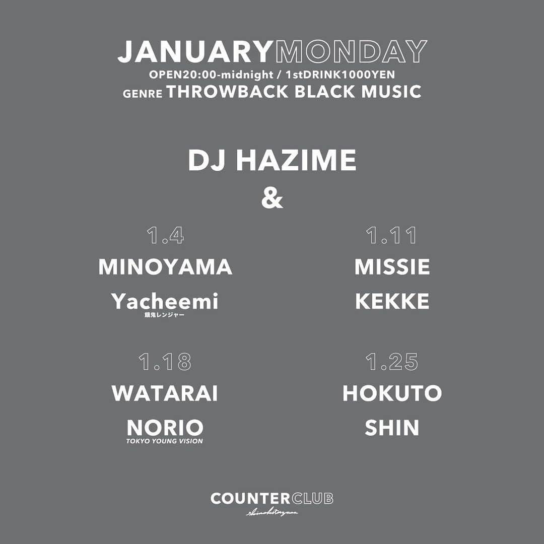 のインスタグラム：「2021年1月の月曜日🌙🌙🌙🌙 毎週月曜日を担当しております @counterclub_shimokitazawa  新年1月も楽しげな面々にお集まり頂き 開催していきますので 宜しくお願い致します🌙 20:00スタート26:00頃クローズで Throwbackな選曲でやっております🌙  1/4  @djminoyama  @yacheemi  Food westedchef  1/11 @dj_missie  @dj_kekke  Food @grillbar_b2b_tokyo   1/18 @djwatarai  @tyv_record  Food @tacostation.tokyo   1/25 @djhokuto  @djshin_jp  Food @onksit_food_inc   #tokyo #shimokitazawa  #CounterClub  #EveryMondayNight #毎週月曜日 皆さん宜しくお願い致します🌙  Produced By @gori_organize」