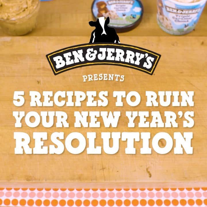 Ben & Jerry'sのインスタグラム：「Your resolutions don't stand a chance. Check out these 5 recipes (plus 5 more) at the link in our bio!」