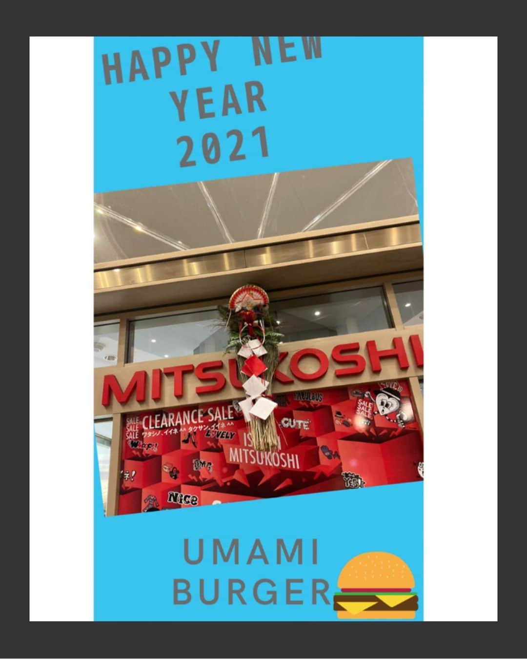 umamiburgerjpnさんのインスタグラム写真 - (umamiburgerjpnInstagram)「. 新年明けましておめでとうございます㊗️2️⃣0️⃣2️⃣1️⃣🎍  旧年中はみなさまには大変お世話になりました😊  🍔ウマミバーガー🍔恵比寿三越店では、 本日1/2(土) 11:00〜18:00までの時短営業になりますが、 明日1/3（日）からは 通常営業（11:00〜20:00）となります。  本年も皆さまのご来店、心よりお待ちしております💁🏼‍♀️💁‍♂️  #ウマミバーガー #umamiburger #umamiburgerjpn #ウマミバーガー恵比寿三越店 #三越 #新年ごはん #2021年 #2021年もよろしく #時短営業」1月2日 8時20分 - umamiburgerjpn