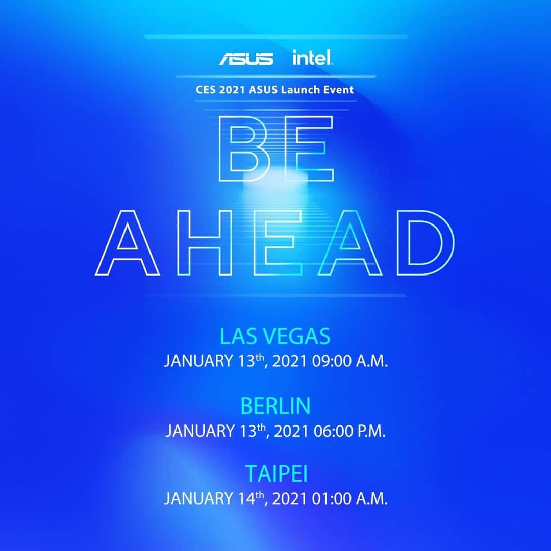 ASUSさんのインスタグラム写真 - (ASUSInstagram)「Save the date, #BeAhead on January 13 at 9AM (PST)  in #CES2021 as #ASUS unveils new tech in #CES2021 to start the New Year right!  Please fin the event link in bio.」1月3日 16時57分 - asus