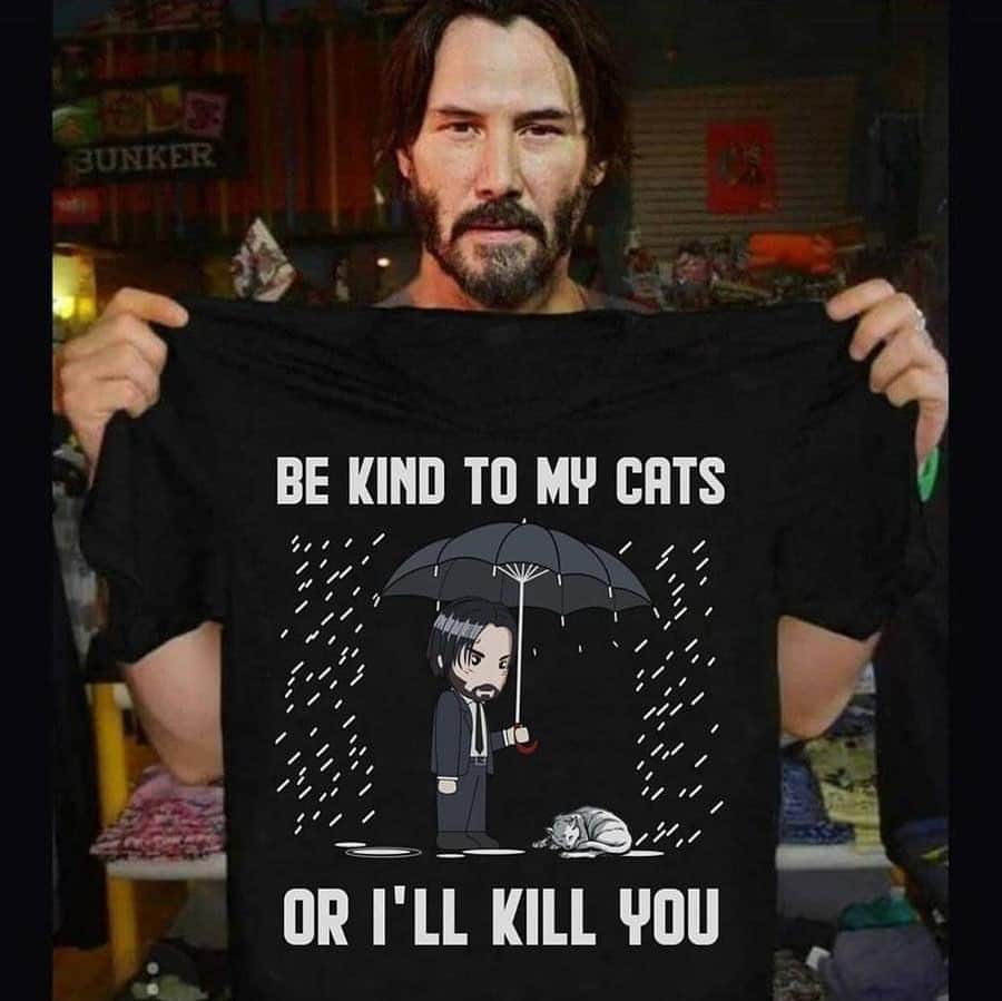 HANAさんのインスタグラム写真 - (HANAInstagram)「Everyone Is Going Crazy For This Funny Keanu Reeves 'Be Kind To My Cats Or I'll Kill You'  T-Shirt! 😎😎 . TAG CAT LOVER! 😻 . The Perfect Gift For Your Love Ones! Get For Your Friends And Yourself Now! ❤❤ . Get it at THEPARADIGMSTORE.COM! 🎁🎁 . LAST CHANCE! Sales 60% Off + FREE Worldwide Shipping ONLY for TODAY! . Order link in bio of @paradigm__store Order link in bio of @paradigm__store Order link in bio of @paradigm__store」1月4日 21時02分 - hana__kitty