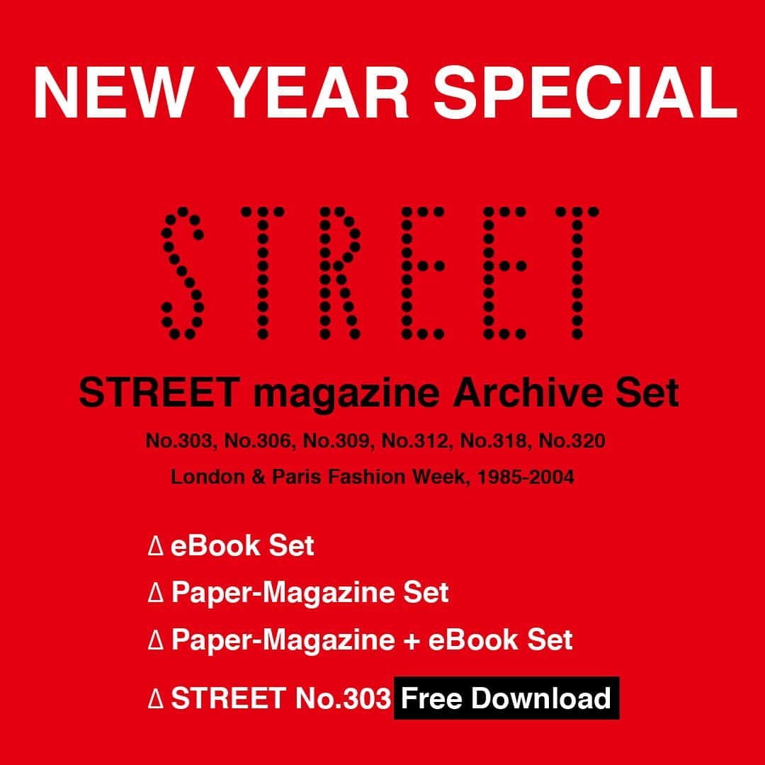 のインスタグラム：「STREET Paper-Magazine & eBOOK﻿ ﻿ A specially curated set of six STREET Magazines by Shoichi Aoki, featuring iconic 80’s and 90’s fashion.Each set contains Issue numbers 303, 306, 309, 312, 318 and 320.﻿  ﻿    No.303 : London 1985-1996,  180pages﻿    No.306 : Paris Fashion Week 1987-1996,  180pages﻿    No.309 : London 1997-2004,  196pages﻿    No.312 : Paris Fashion Week 1999-2003,  202pages﻿    No.318 : London 1985-1996,  148pages﻿    No.320 : Paris Fashion Week 1987-1996,  148pages﻿ ﻿ ∆ eBook Set﻿ ∆ Paper-Book Set﻿ ∆ Paper-Book + eBook Set﻿ ∆ No.303 Free Download﻿ ﻿ https://www.street-eo.com/」