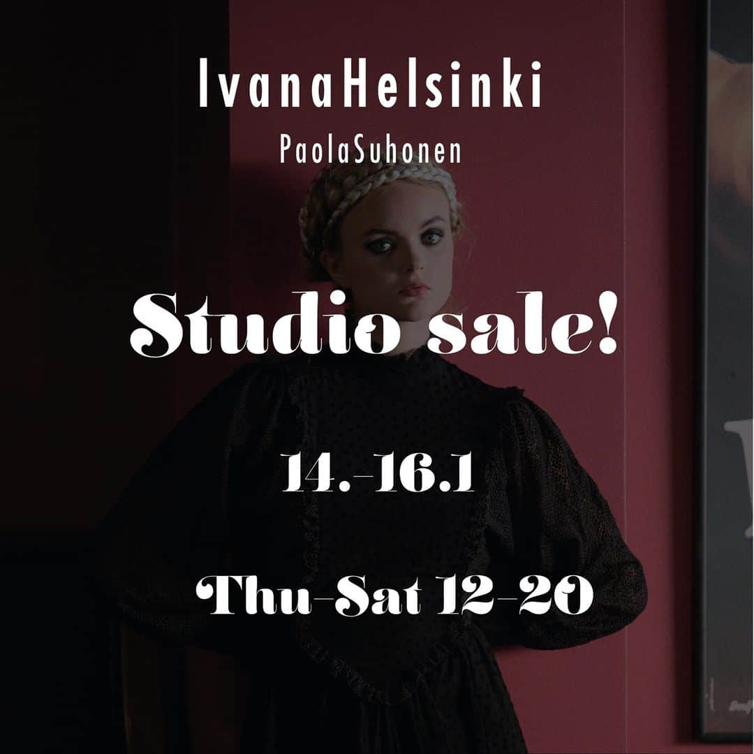 イヴァナ ヘルシンキのインスタグラム：「Save the date! Ivana Helsinki Studio sale 14-16.1⁠ ⁠ New pieces every day!⁠ Unique show pieces, samples and other treasures!⁠ ⁠ We take the current situation seriously and therefore may need to limit the number of customers to maintain safety distances.⁠ ⁠ Ivana Helsinki Gallery shop Palopirtintie 15, 00930 Helsinki. Thu-Sat 12-20. ⁠」