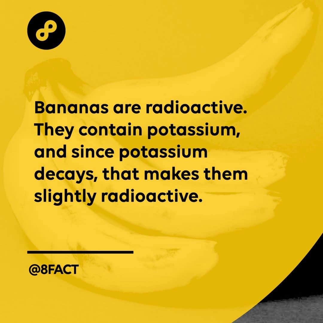さんのインスタグラム写真 - (Instagram)「You’d need to eat 10,000,000 bananas at once to die of radiation poisoning, Forbes reports.」1月5日 0時35分 - 8fact