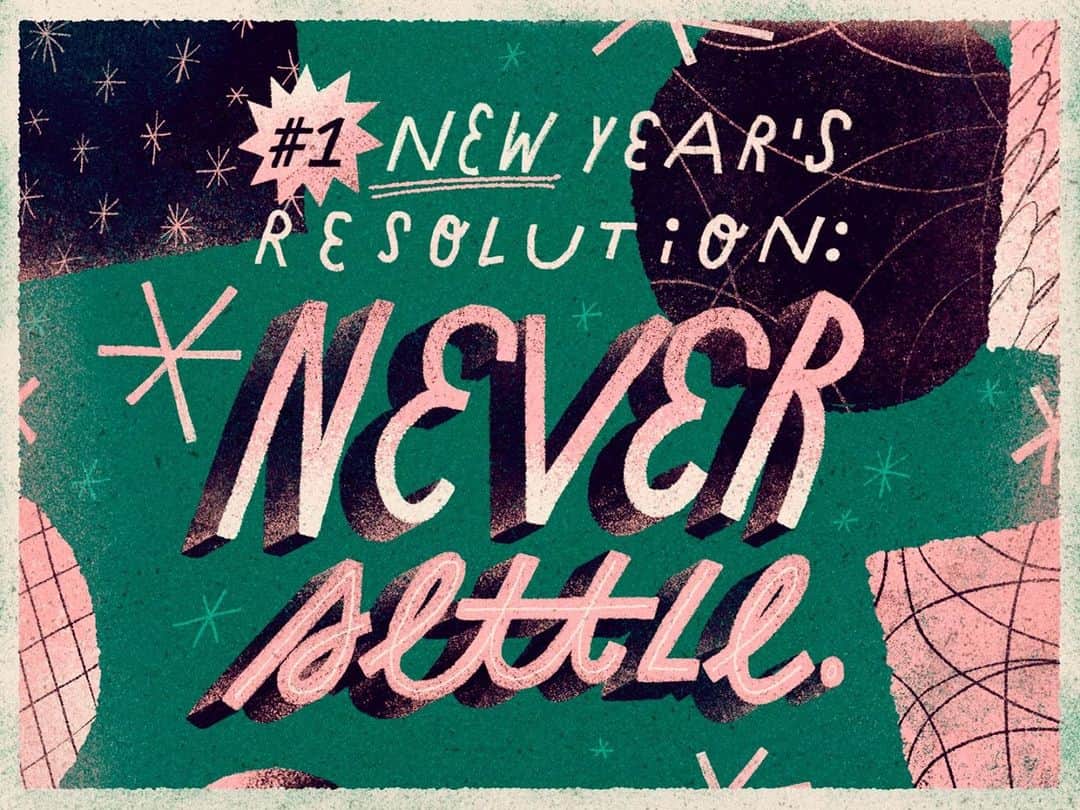 Dribbbleさんのインスタグラム写真 - (DribbbleInstagram)「#1 New Year's Resolution by Douglas Rodas ⠀ ⠀ #dribbble #design #lettering #2021 #typography #newyear #illustration #quote」1月5日 15時40分 - dribbble