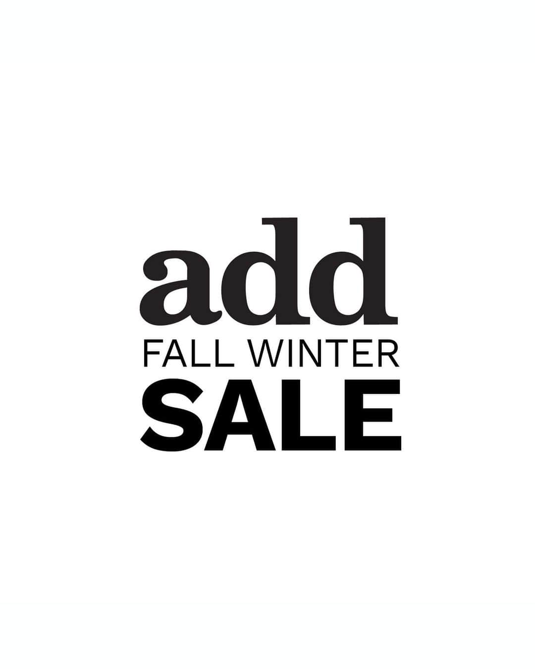 エーディーディーさんのインスタグラム写真 - (エーディーディーInstagram)「#add sale: explore the fall winter collection now at a special price! Woman, man and kid garments up to 30% off」1月6日 2時02分 - addmilano