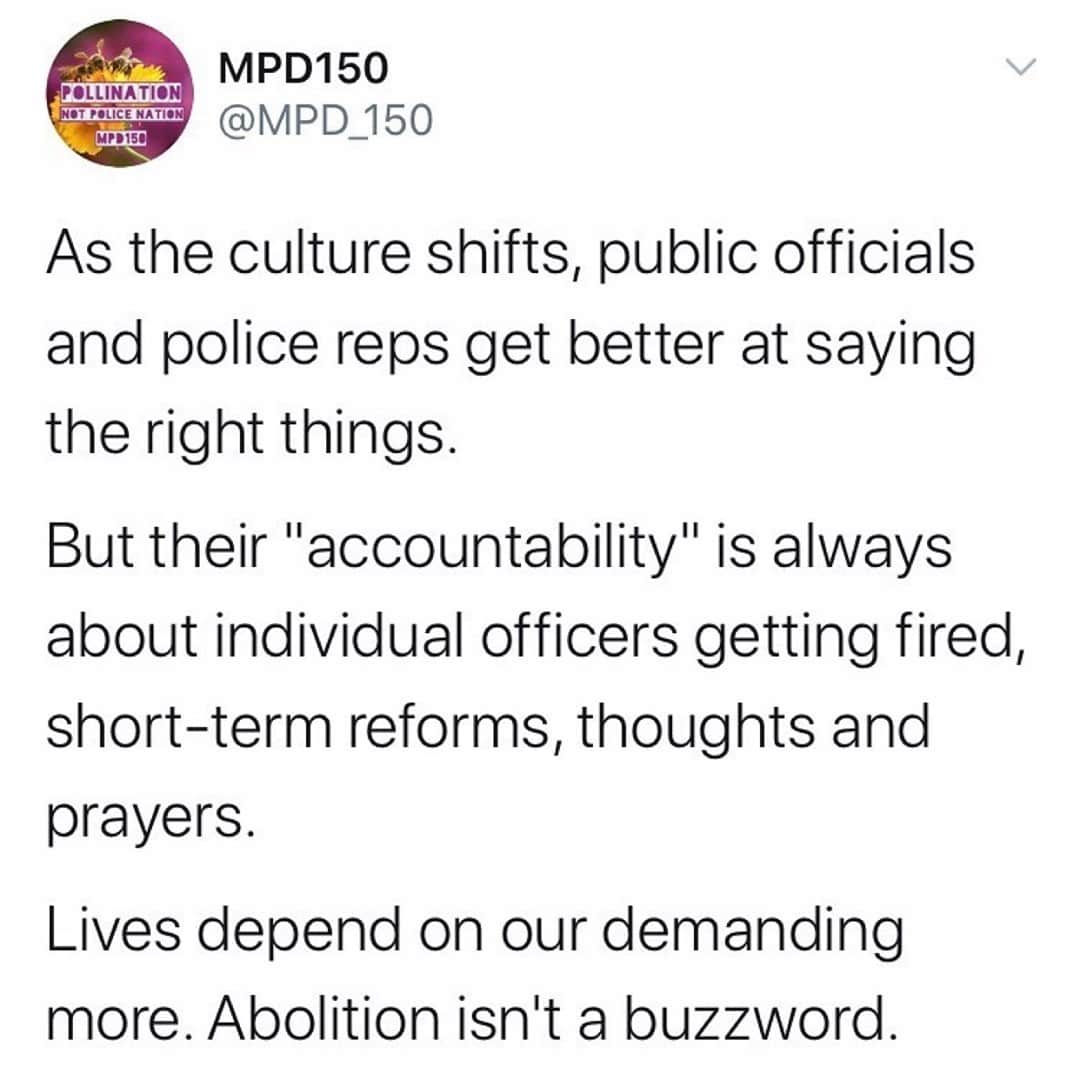 マット・マクゴリーのインスタグラム：「Repost from @mpd_150⁠ •⁠ As the culture shifts, public officials and police reps get better at saying the right things.⁣⁣⁠ ⁣⁣⁠ But their "accountability" is always about individual officers getting fired, short-term reforms, thoughts and prayers.⁣⁣⁠ ⁣⁣⁠ Lives depend on our demanding more. Abolition isn't a buzzword.⁣⁠ ⁣⁠ If it’s new to you, though, the link in our bio has a ton of good readings and resources. As always, we also recommend following @reclaimtheblock, especially if you’re in Minneapolis too. #georgefloyd #blacklivesmatter #abolition⁠」