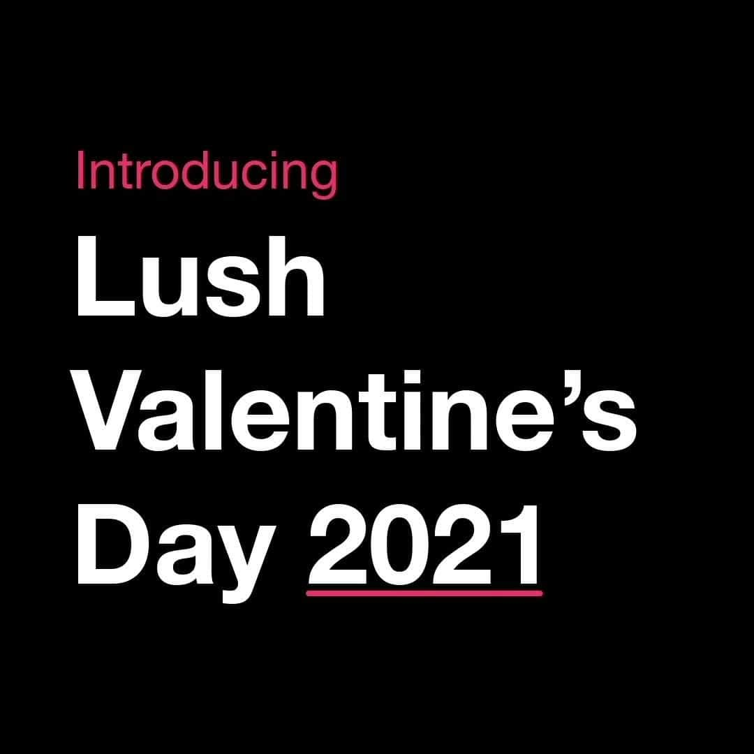 LUSH Cosmeticsのインスタグラム：「Season of love has come early 😍   Our Valentine's Day collection is available online now. Don't miss out on our limited-edition goodies and returning faves that will melt your heart and fill your bathroom and your senses with lovely scents.  Click our link in bio to shop.  #valentinesday #newyear #selfcare #giftsforher #giftsforhim #giftsforthem #giftguide」