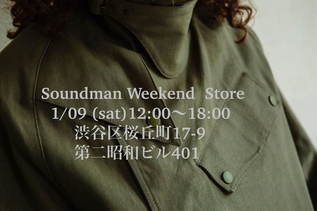 サウンドマンさんのインスタグラム写真 - (サウンドマンInstagram)「日本政府の緊急事態宣言を受け、 1月9日(土)の Soundman Weekendstore は通常より閉店時間を1時間早め、 18時とさせて頂きます。 何卒ご了承下さい。 ご来店予定の方はご注意ください。  DATE:1月9日(土) 12:00〜18:00 PLACE:東京都渋谷区桜丘町17-9  第二昭和ビル4F  #soundman #サウンドマン #2020aw #popupshop  #popupstore #mensfashion #madeinjapan  #heritagestyle #shibuya #渋谷区桜丘 #毎月第二第四土曜日 #毎月第2第4土曜日 #weekendstore #outlet #sale #samplesale」1月7日 23時08分 - soundman.jp