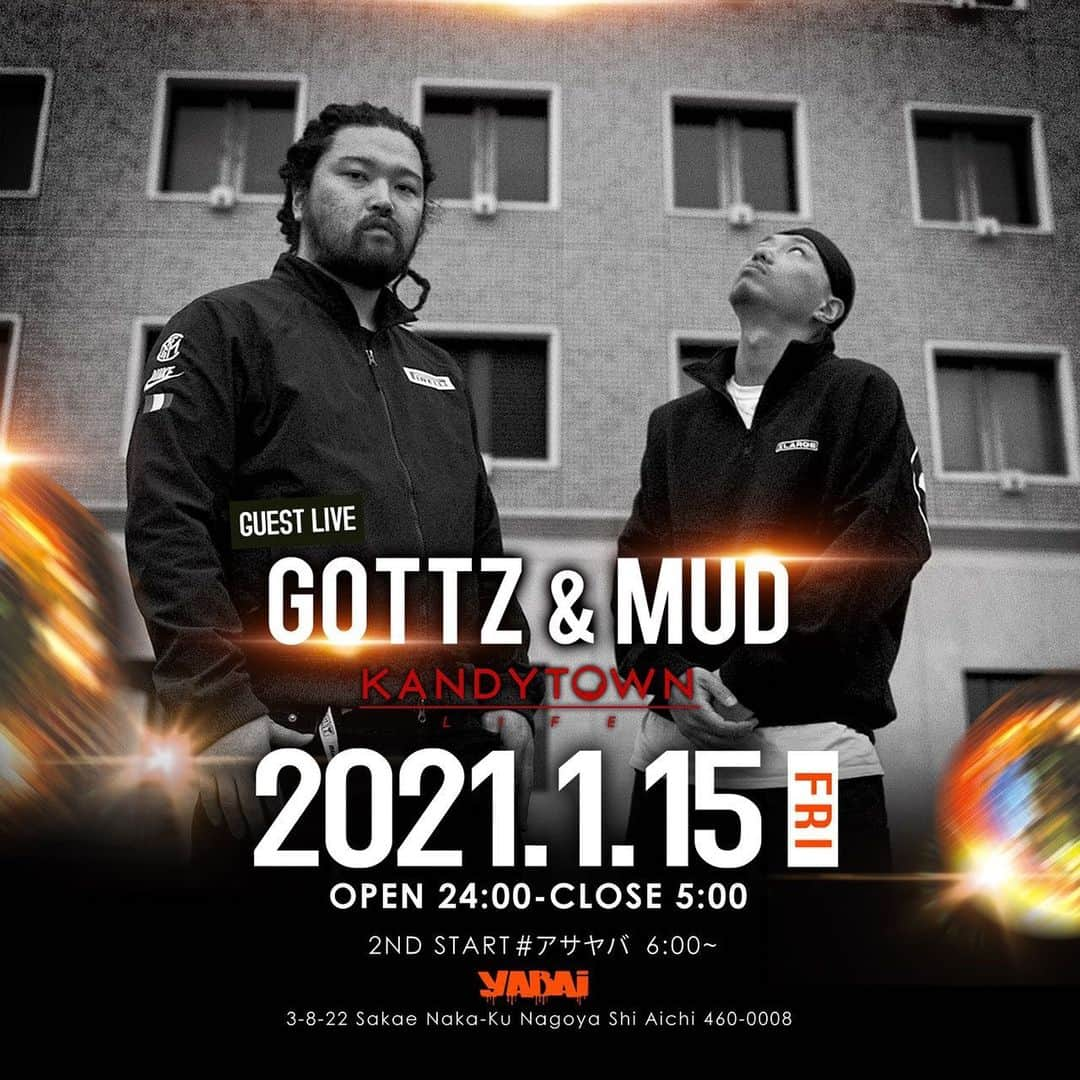 CLUB O NAGOYA(クラブオーナゴヤ)のインスタグラム：「#ヤバイナゴヤ ・ 1/15 (FRI) Guest： @gottz_southpark & @make.u.dirty 🎤 from @kandytownlife 🔊 ・ Skillful artist appear in YABAI🍊 ・ OPEN 24:00 - CLOSE 05:00 2ND START #アサヤバ 06:00-09:00 ・ Address: 中区栄3丁目8−22 Nagoya-shi, Aichi, Japan ・ #YABAI_NAGOYA #のもーよ」