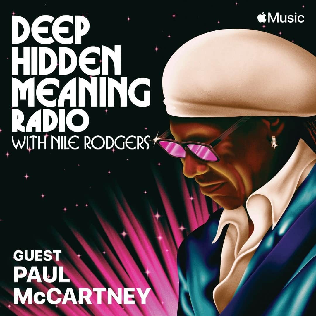 ナイル・ロジャースさんのインスタグラム写真 - (ナイル・ロジャースInstagram)「Listen now to #DeepHiddenMeaning on @AppleMusic with my guest @PaulMcCartney. It was an honor to talk songwriting with the man whose music changed my life.  Sir Paul talks in depth about writing A Day In The Life, Jet and more.  Do not miss this one! apple.co/nile」1月8日 14時00分 - nilerodgers