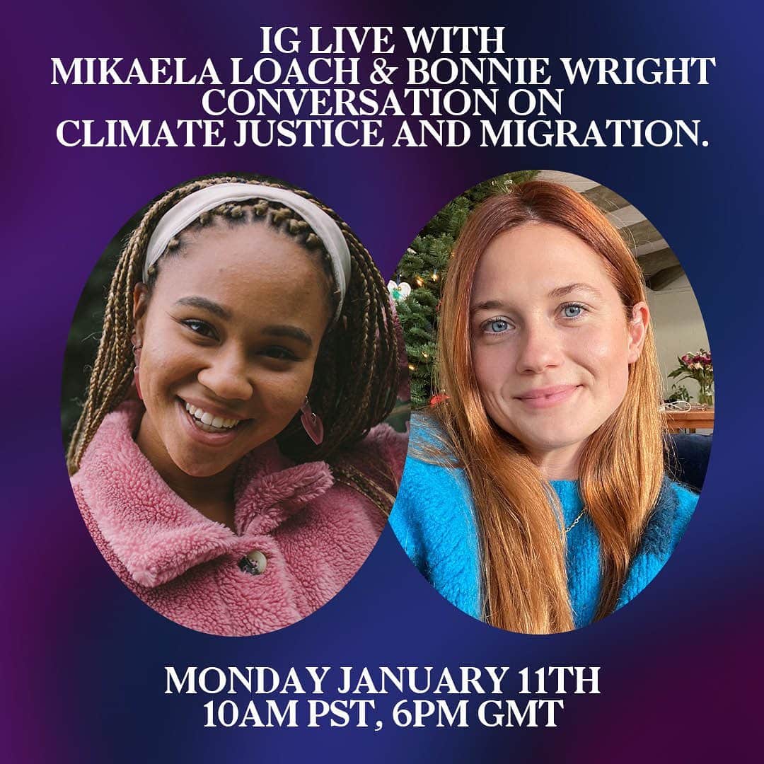 ボニー・ライトのインスタグラム：「some of my most loved moments of 2020 was having conversations around the intersection of the climate crisis, racial justice and mental health with wonderfully insightful and inspirational individuals. i’m excited to start 2021 in conversation with @mikaelaloach on climate justice and climate migration and displacement. this coming monday, january 11th at 10am pst, 6pm gmt. see you there!」