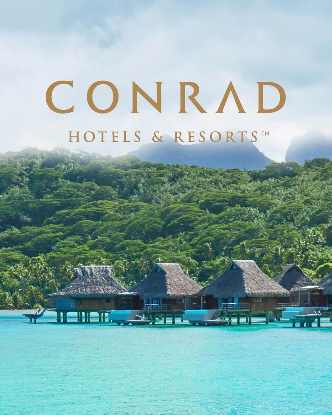 Conrad Hotelsのインスタグラム：「Welcome to @conradboraboranui a blissful and luxurious resort where relaxation and unparalleled views await you.」