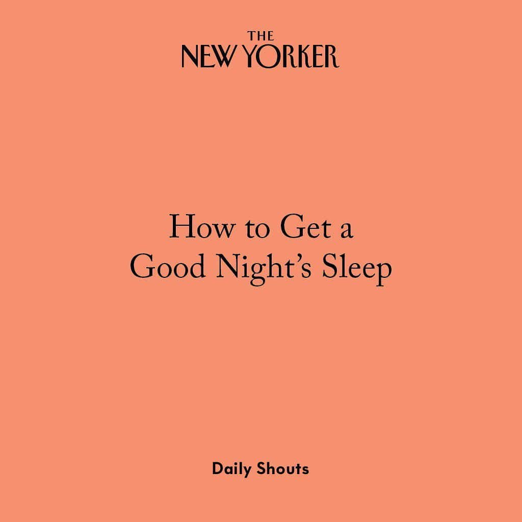 The New Yorkerさんのインスタグラム写真 - (The New YorkerInstagram)「What is sleep, and how can I get some? These are questions that people all over the world are constantly asking. To that end, the honorary scientists and humor writers Kerry Elson and Ysabel Yates have gathered some simple steps that even the amateur sleeper can follow. See them all at the link in our bio.」2月7日 10時32分 - newyorkermag