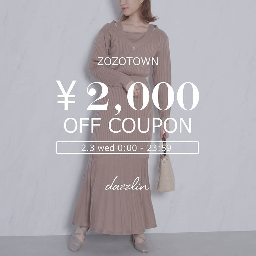 dazzlinさんのインスタグラム写真 - (dazzlinInstagram)「. 【information】 . 2.3(wed)0:00〜23:59 . 《ZOZOTOWN》 . 2000円OFFクーポン発行中🎟❤︎ . @dazzlin_muse  @dazzlin_official  ストーリーからcheck✔︎ . #dazzlin #dazzlin_official #dazzlin_muse #dazzlin_winter#dazzlin_spring#japanesefashion #girly #fashion #newsweetcasual #zozotown #coupon #sale #ゾゾタウン #冬コーデ#春コーデ#ワンピース#キャミワンピース#ジャンスカ#シャツワンピース#トレンチコート#春アウター」2月3日 12時13分 - dazzlin_official