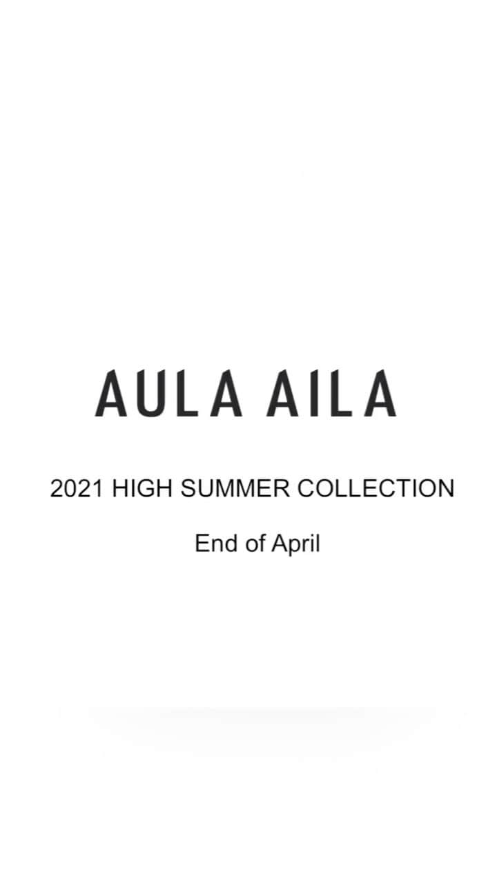 AULA AILAのインスタグラム：「2/5よりOFFICIAL WEB STOREにて、2021 HIGH SUMMER COLLECTIONの先行予約会をスタート！  期間中ご予約いただいたお客様に、ポイント20倍をプレゼントいたします。  是非ご覧くださいませ。  @aula.aulaaila_official  @aula.aulaaila_press」