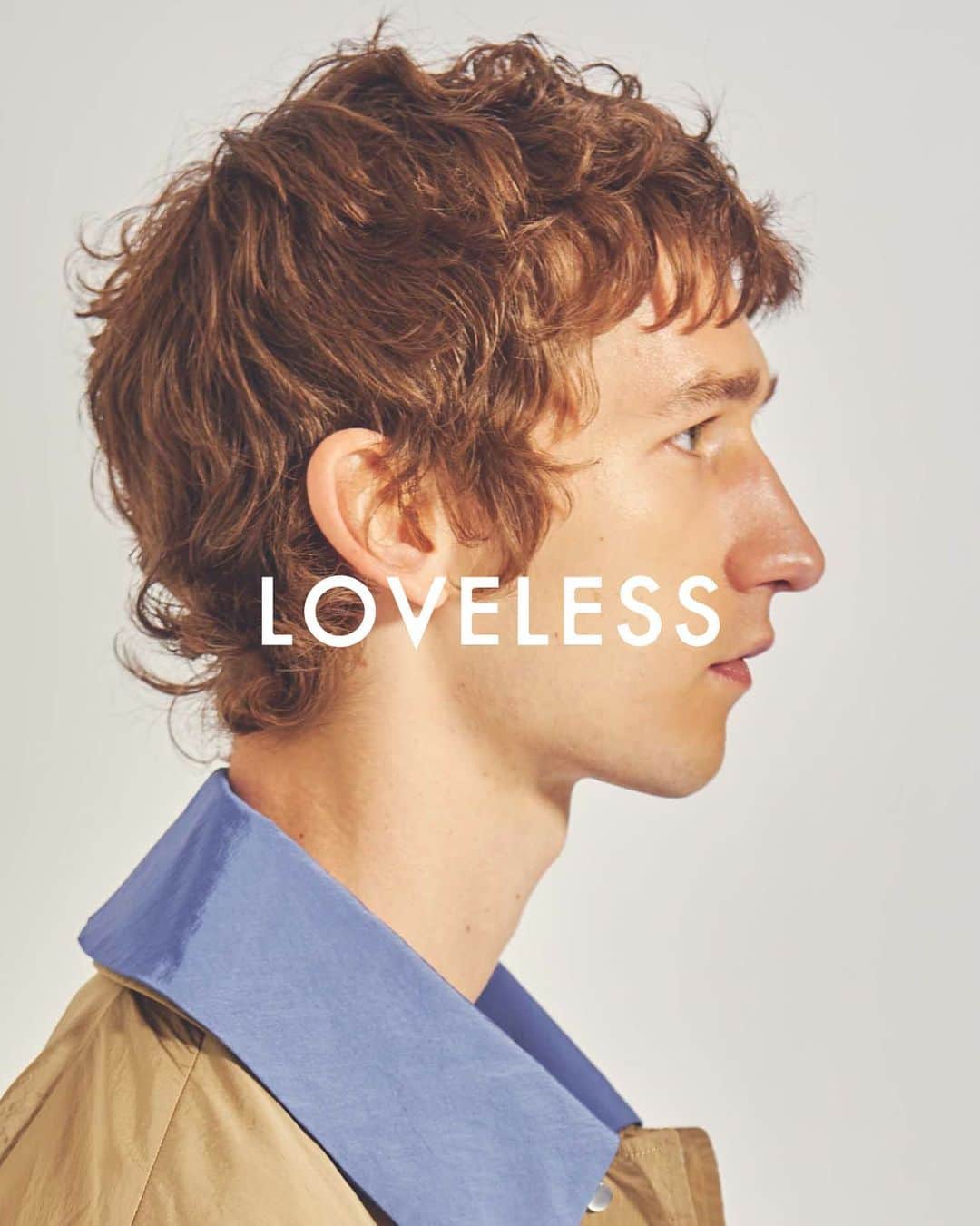 LOVELESS/GUILD PRIME 公式アカウントのインスタグラム：「. Coming soon.  LOVELESS 2021 Spring 1st delivery wil be available from 10th Feb in stores and on LOVELESS onlinestore.  LOVELESS 2021 Springコレクション第一弾が2/10(水)より各ショップ及びオンラインストアで発売開始いたします。  PHOTOGRAPHY takashi noda  STYLING @loveless___official  HAIR @uenochika  MAKEUP @maila_tsuboi  MODELS @detesta.etienne  @effyslbzh   #loveless #21ss #loveless_men #loveless_women #loveless_select #newseason #newarrival  #ラブレス #ラブレスセレクト」