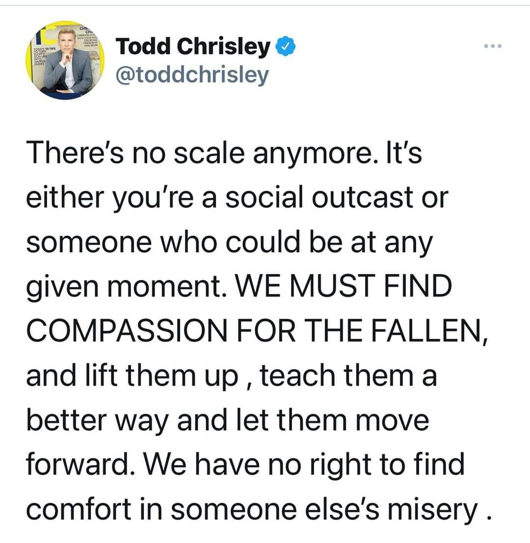 トッド・クリスリーのインスタグラム：「Dangerous times we are living in folks , I encourage each of you to not find comfort in others misfortune , find it in showing the ability to forgive and by lifting the fallen up and help them to understand the error of their ways, we can’t CANCEL people like they never mattered .」