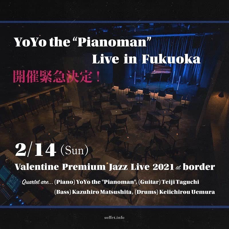 YoYoさんのインスタグラム写真 - (YoYoInstagram)「2/14(日)の YoYo the "Pianoman" Valentine Premium Jazz Live 2021＠福岡・border 、一般予約受付がスタートしました！  覗けば覗くほどお洒落空間な会場border❤︎グランドピアノ、良質良好サウンドの音響システムが導入されているそうです。そしてショップやフードに加え映画館も入っているという！カイタックスクエアガーデン。この見上げる吹き抜け感。。(写真) ごゆっくりお楽しみください〜 いざ、福岡へ。ゆきます！  店頭電話予約：0924068448 (border受付時間：平日14:00～20:00 月曜定休) メール予約：HP記事内<一般ご予約はコチラ>をクリックしてご予約下さい！→ https://soffet.info/contents/403077  ※緊急事態宣言中の時短営業により、開演時間を16:00に設定致しております。通常よりやや早めのスタートとなりますが、お間違えのないようご来場下さい。 ・・・・・・・・・・・・・・ 2/14(日) YoYo the "Pianoman" Valentine Premium Jazz Live 2021＠福岡・border ●公演日時：2021年2月14日(日) 開場15:00 開演16:00 ●会場：福岡・border 福岡市中央区警固1丁目15-38 カイタック スクエアガーデン ウエストサイド3F TEL：092-406-8448 ●料金：￥7,000（税込・1ドリンク＆オードブルプレート付き） ●座種：全自由席 ※限定30席／110席 ●アクセス：「天神駅」徒歩12分、「赤坂駅」徒歩10分 出演：(Piano) YoYo the "Pianoman"、(Gt) Teiji Taguchi 、(Bass) Kazuhiro Matsushita、(Drums) Keiichirou Uemura #yoyothepianoman #Jazz #Piano #TeijiTaguchi #HironoriUra #Fukuoka #border」2月4日 13時08分 - yoyo_soffet