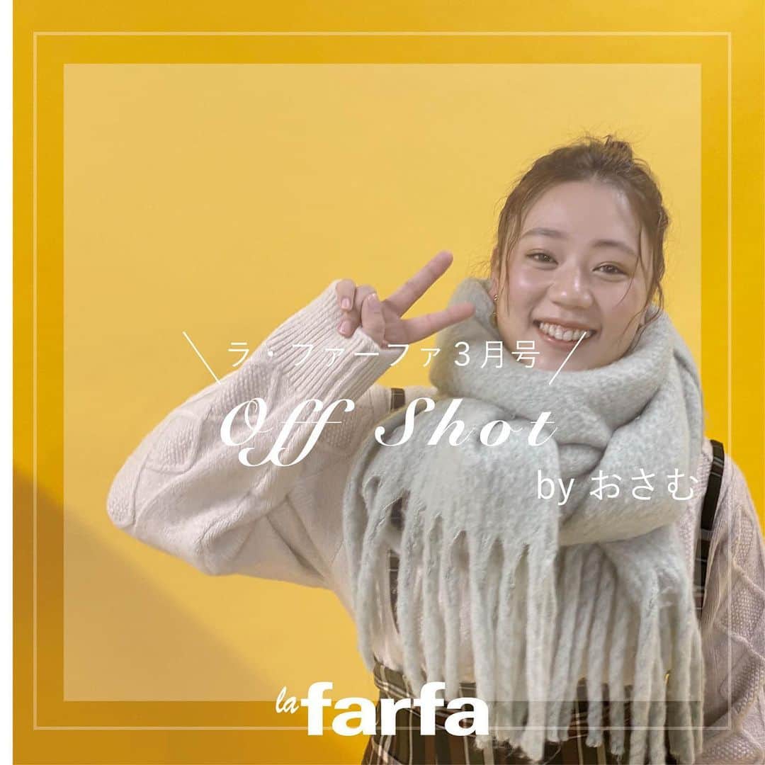 la farfaのインスタグラム：「♡﻿ ﻿ 𝐥𝐚 𝐟𝐚𝐫𝐟𝐚 ３月号のoff shot📸﻿ ﻿ ﻿ 今日紹介するのは ナチュラルテイストが似合う﻿ おさむのオフショットを♡✨﻿ 【ぽちゃ子の初春リアルコーデ】から﻿ ﻿ 普段のイメージ通りなナチュラル担当で﻿ デイリーに使える王道スタイルから﻿ しゃれ感が増すMIXコーデまで💁🏼‍♀️✨﻿ ﻿ ナチュラルといっても﻿ 流行りもアウトドアな要素や﻿ トラッド、ガーリー、メンズライクになど﻿ 幅広い着こなしに💃🏻😚﻿ ﻿ ぜひCHECKしてみてくださいね🏷﻿ ﻿ ﻿ おさむ ▹ @i_am_osamu  ﻿ ﻿ #lafarfa#ラファーファ#ラファモ﻿ #ぽっちゃり#ぽっちゃりモデル﻿ #plussize#plussizemodel﻿ #おさむ」