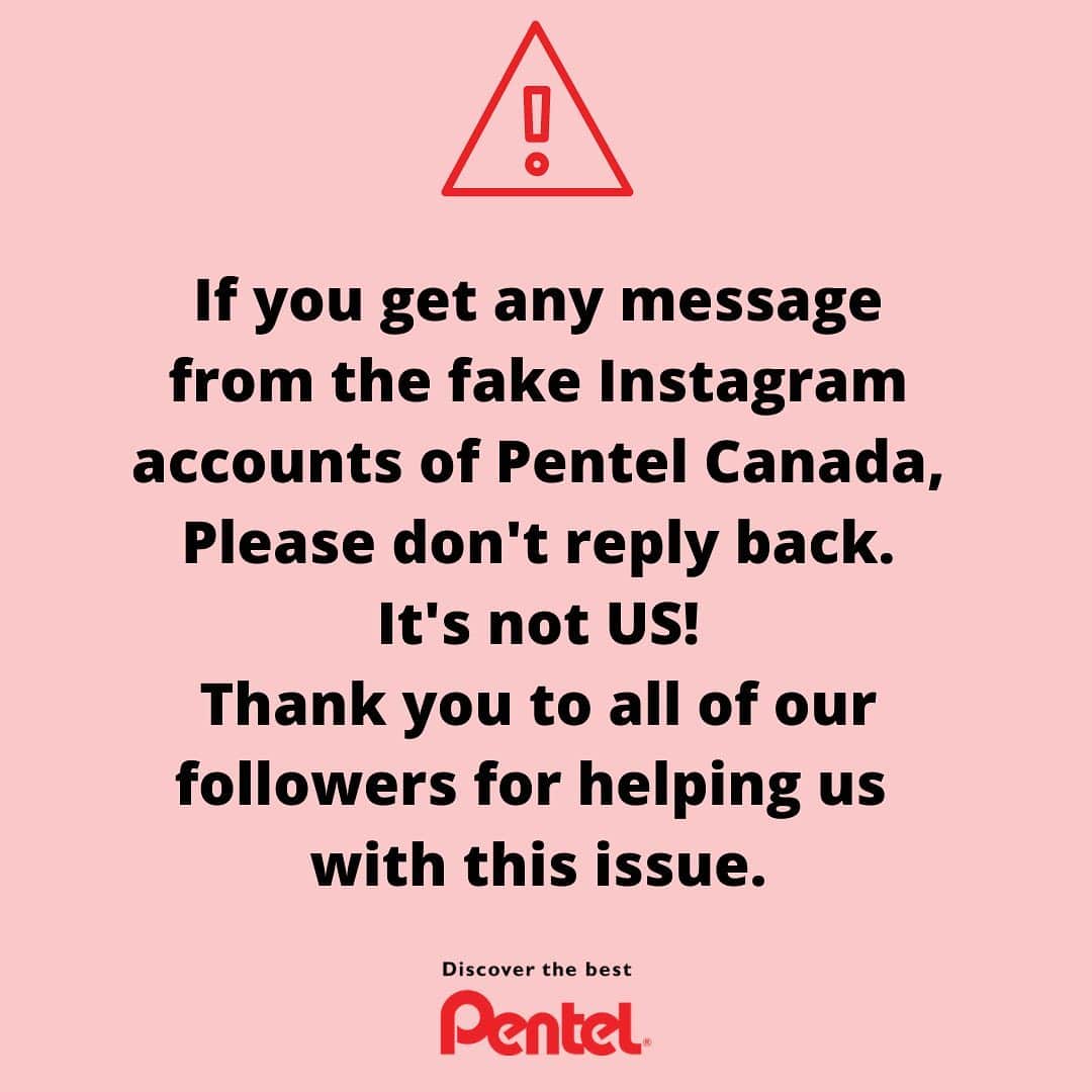 Pentel Canadaのインスタグラム：「We already reported this case to Instagram.   If you find any other suspicious accounts pretending to be us, please report Instagram as well to protect other users.  Thank you so much to all people who help us with the issues🙏🏻」